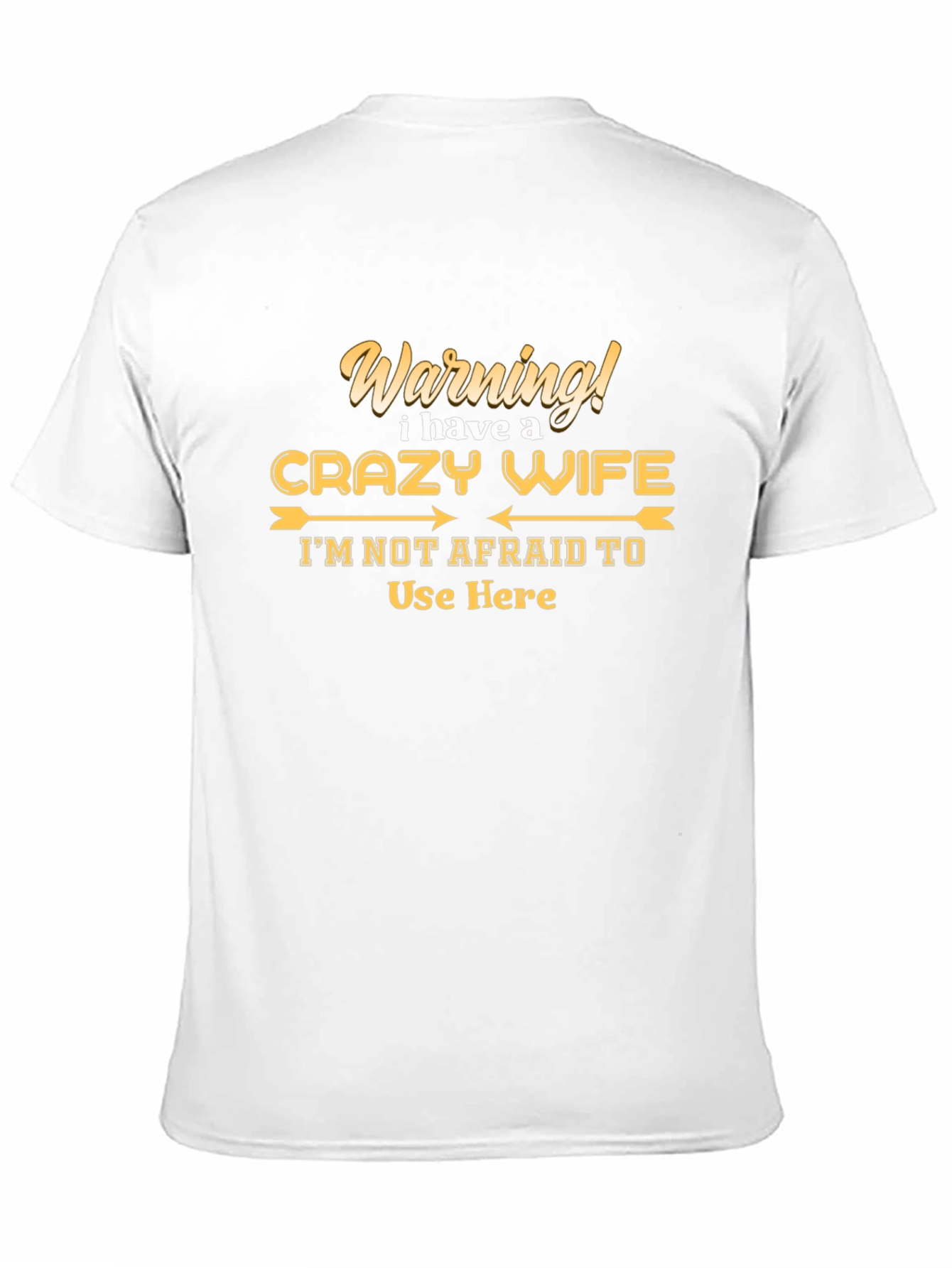 Funny Warning Crazy Wife Graphic Tee