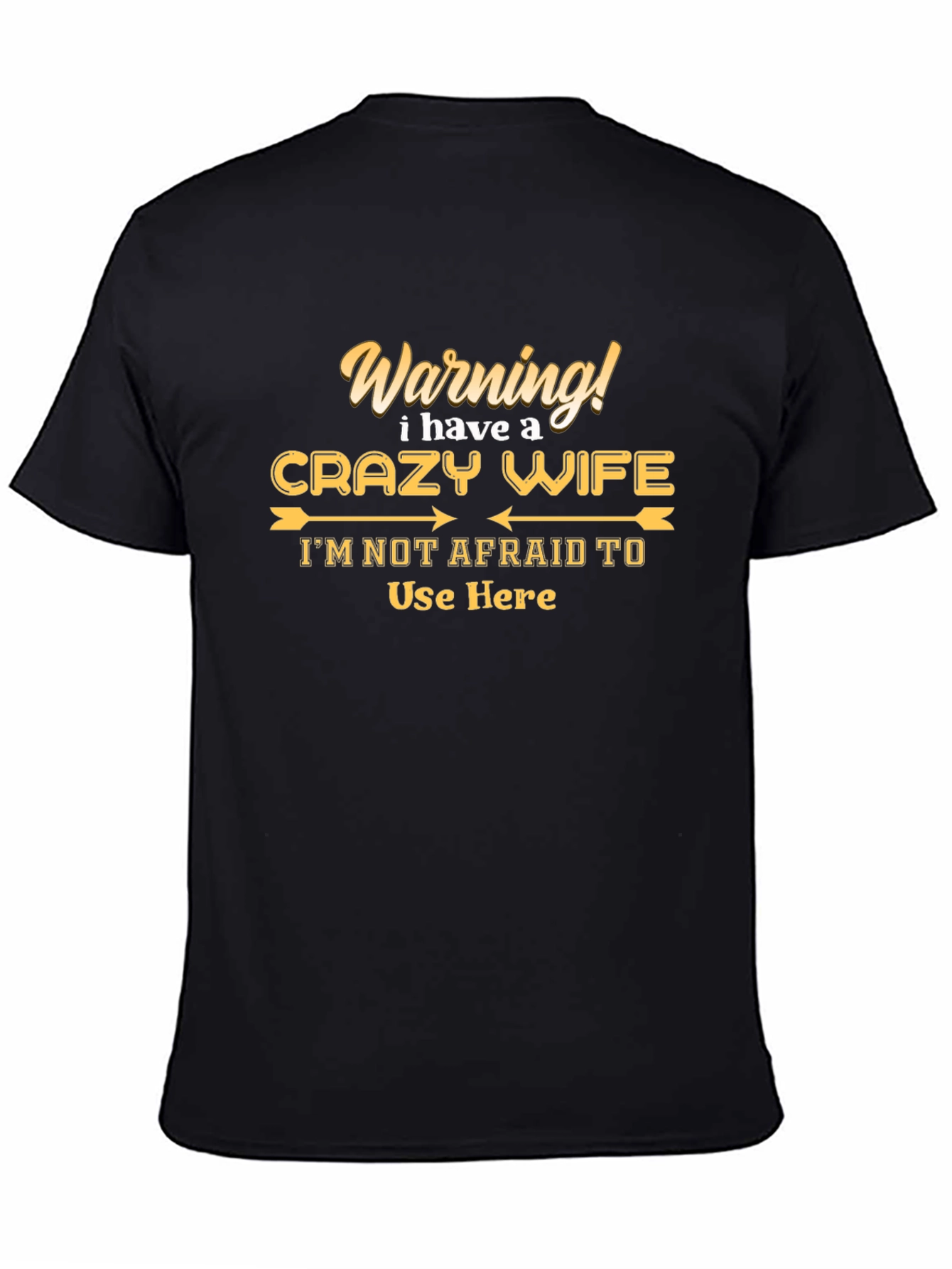 Funny Warning Crazy Wife Graphic Tee