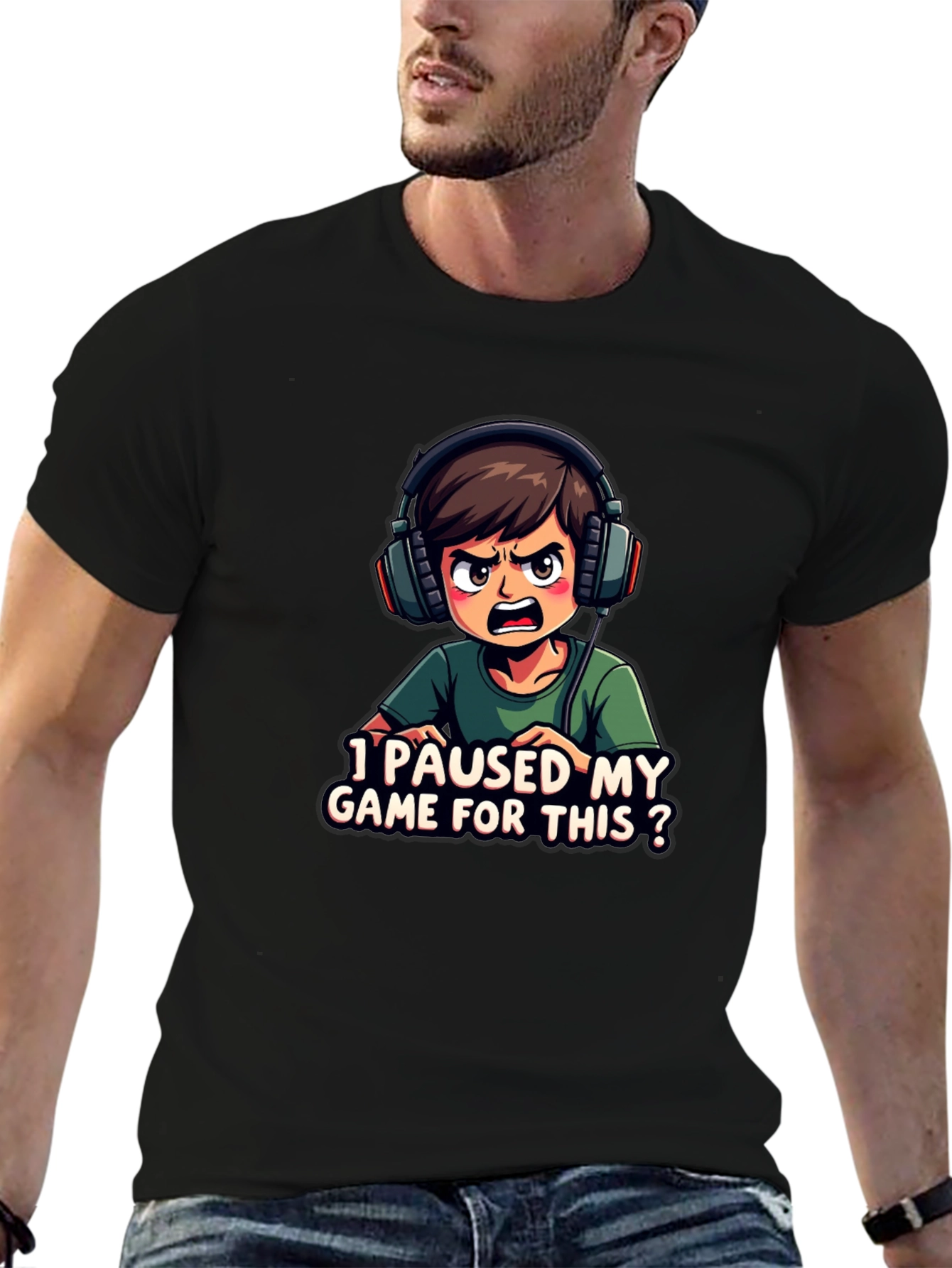 I Paused My Game For This T-Shirt