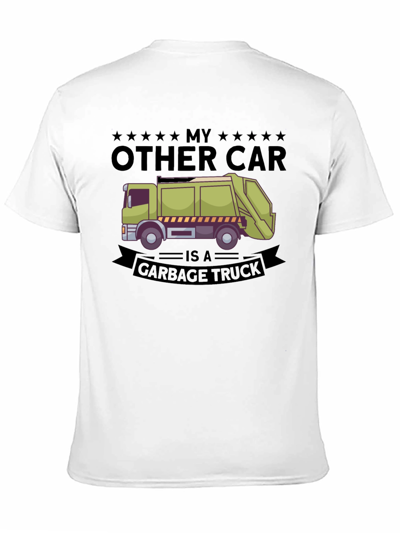 My Other Car Is A Garbage Truck T-Shirt