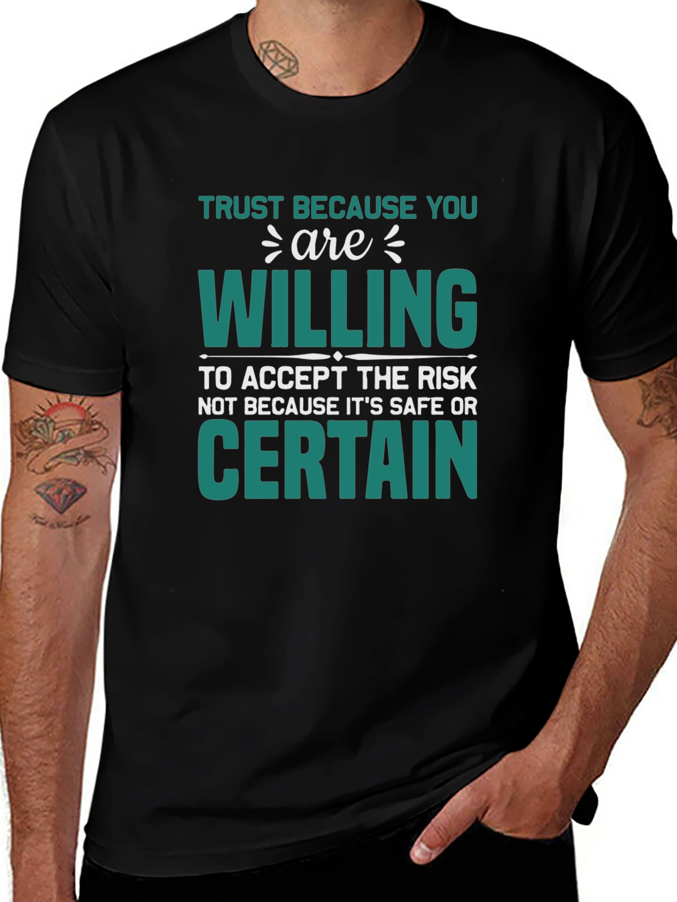 Trust Because You Are Willing Graphic Tee