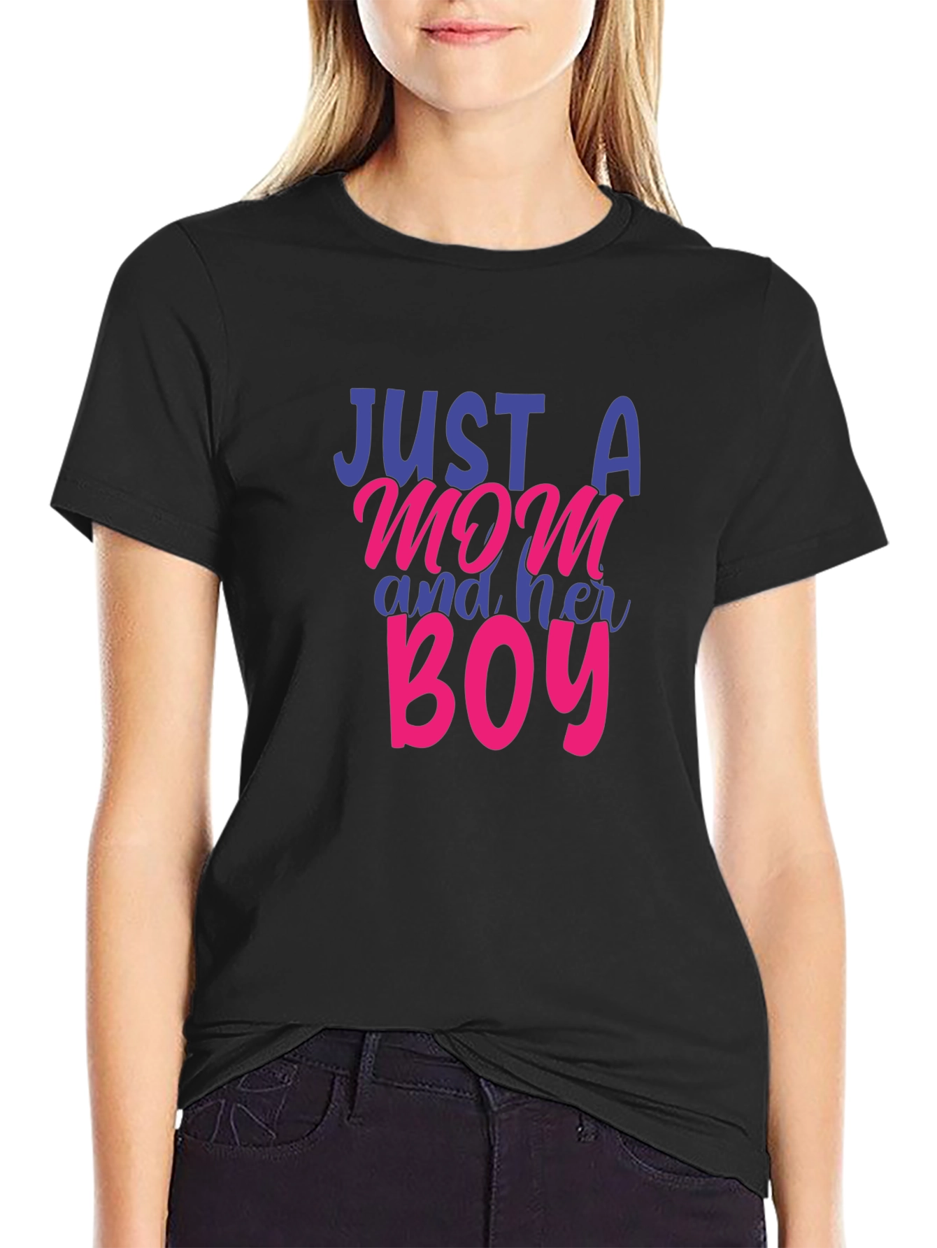 Just a Mom and Her Boy T-Shirt
