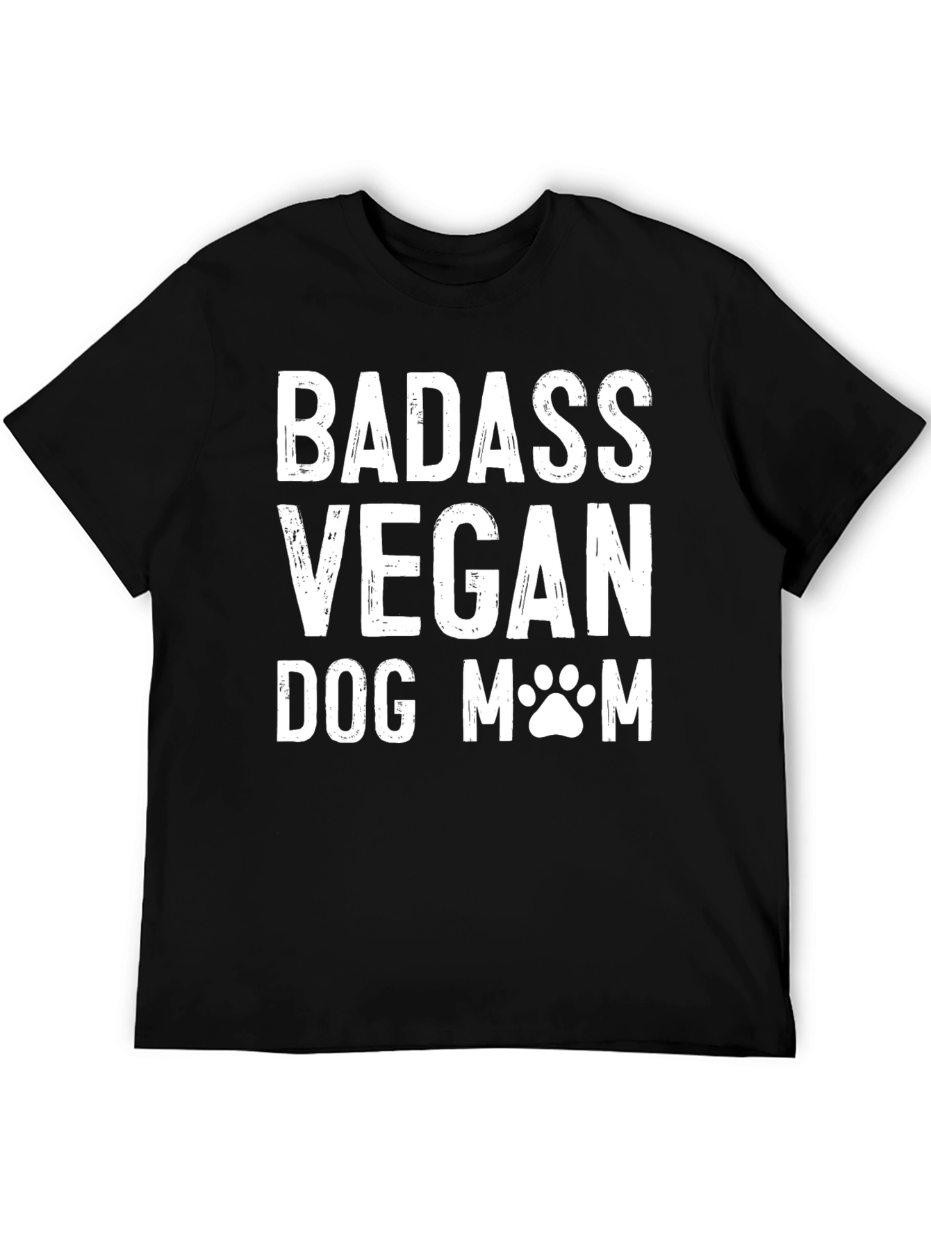 Badass Vegan Dog Mom T-Shirt