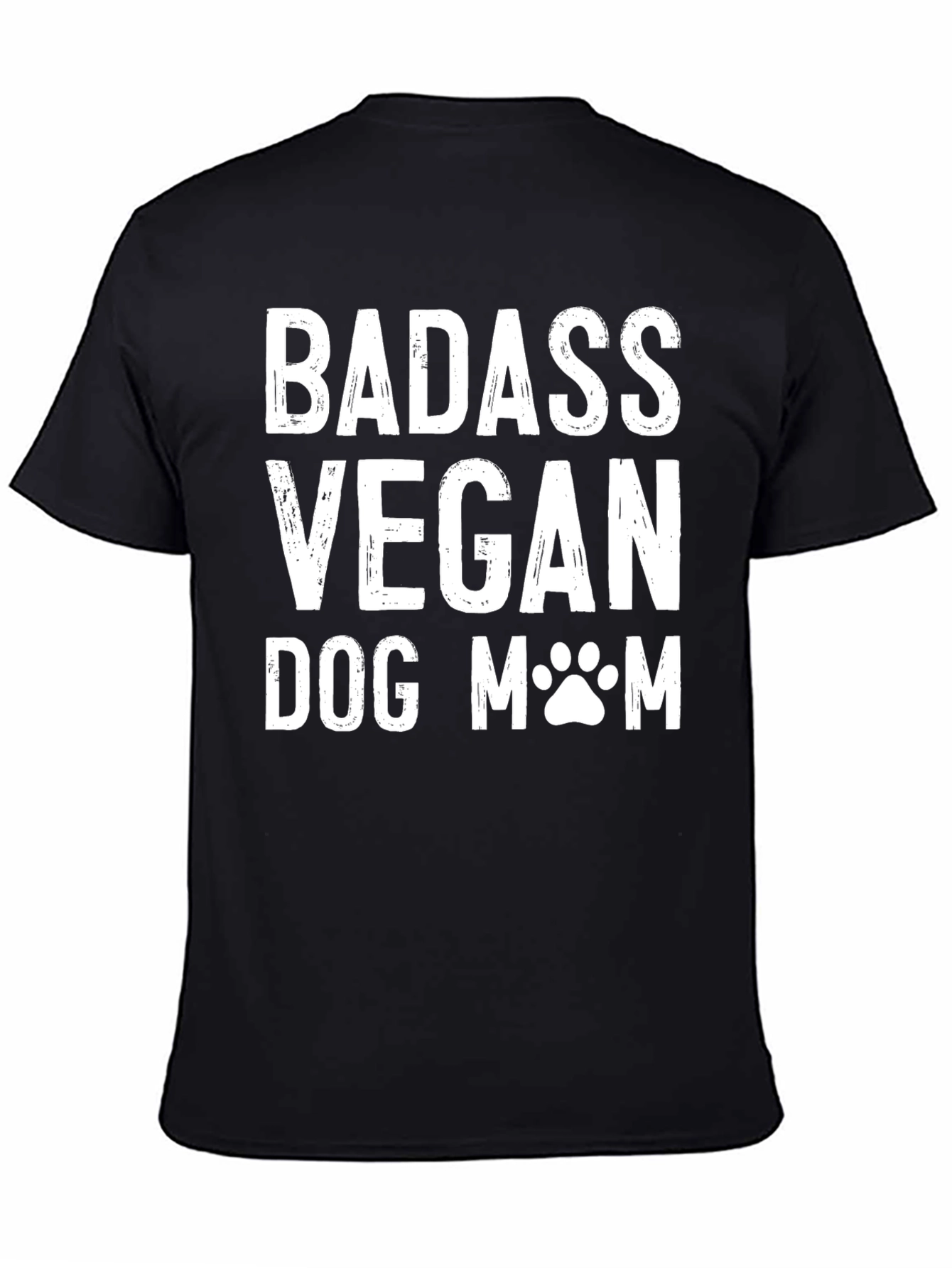 Badass Vegan Dog Mom T-Shirt