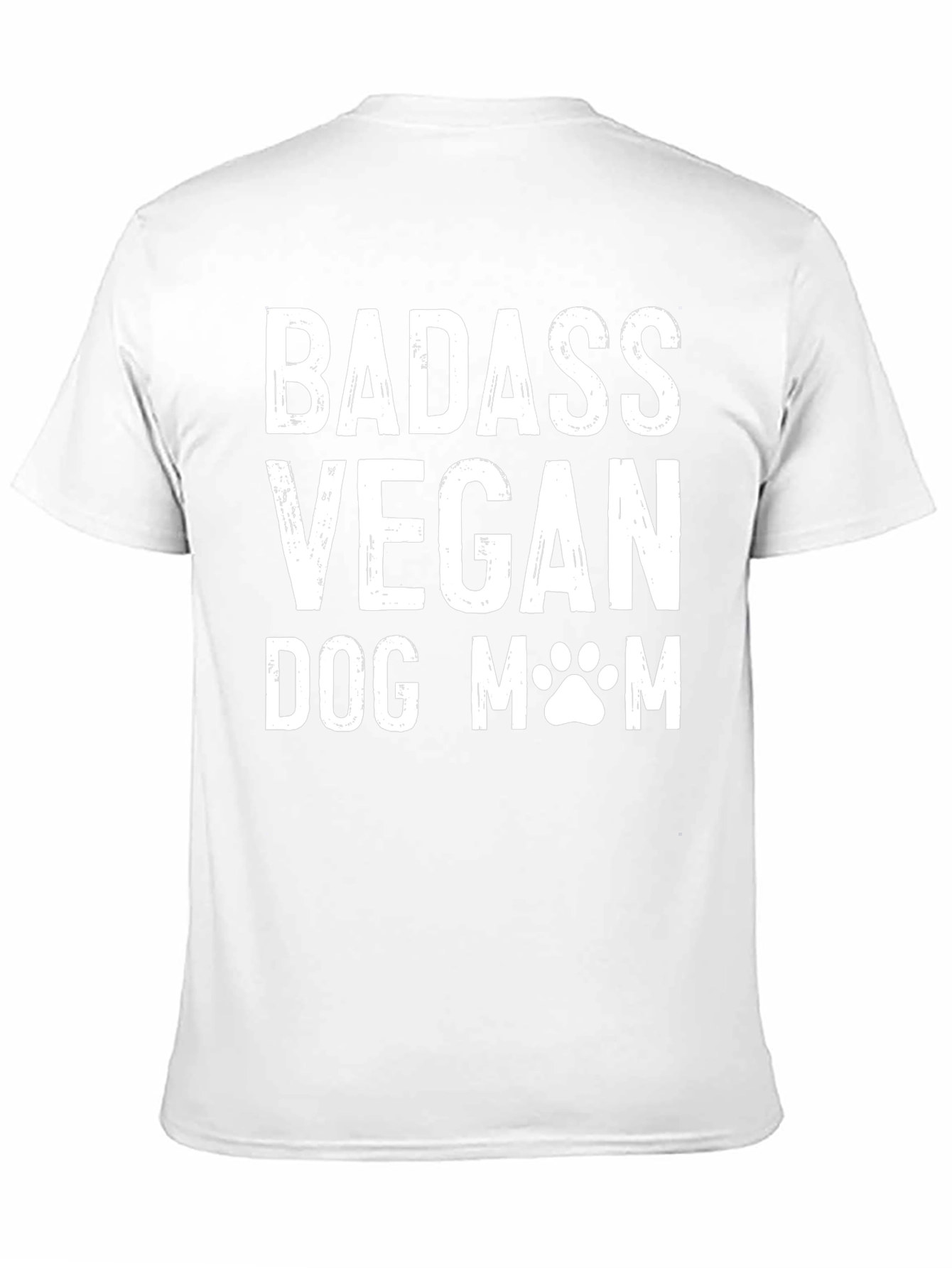 Badass Vegan Dog Mom T-Shirt