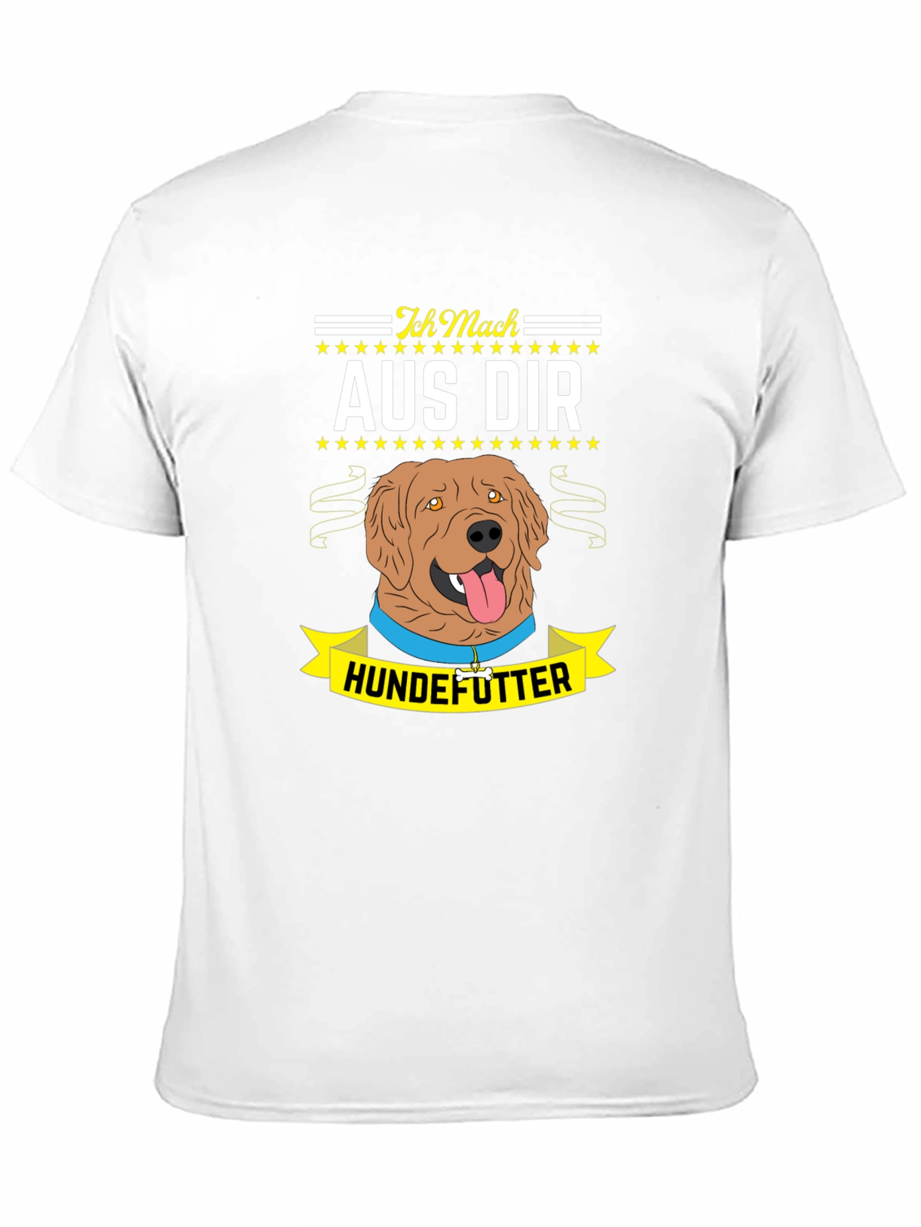 Ich Mach Aus Dir Hundefutter T-Shirt