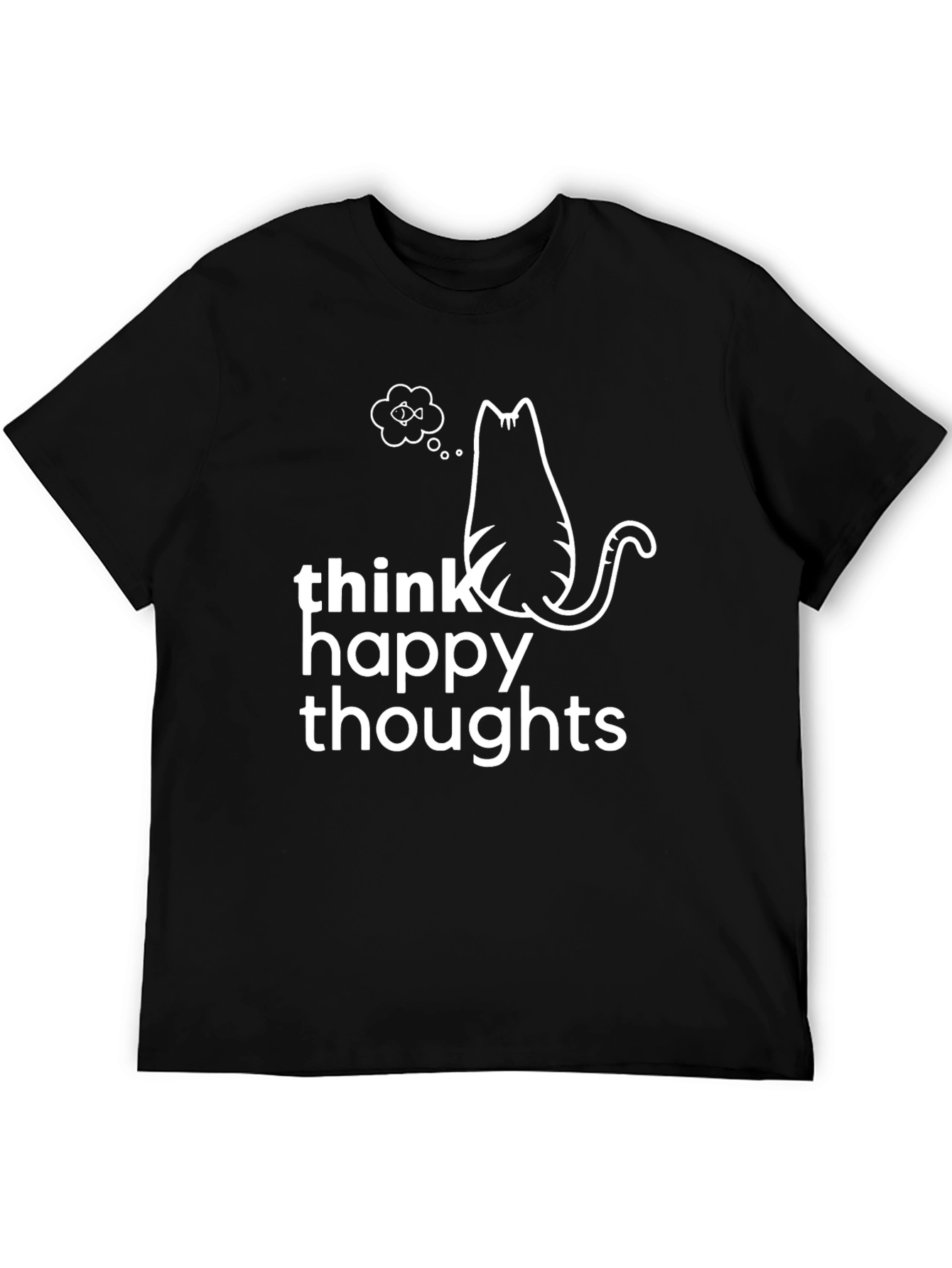 Think Happy Thoughts Cat T-Shirt