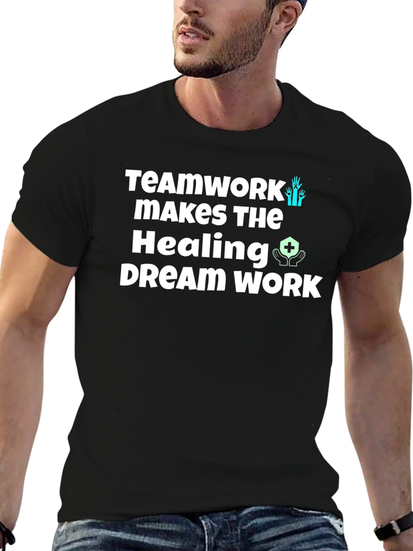 Teamwork Healing Dream Work T-Shirt