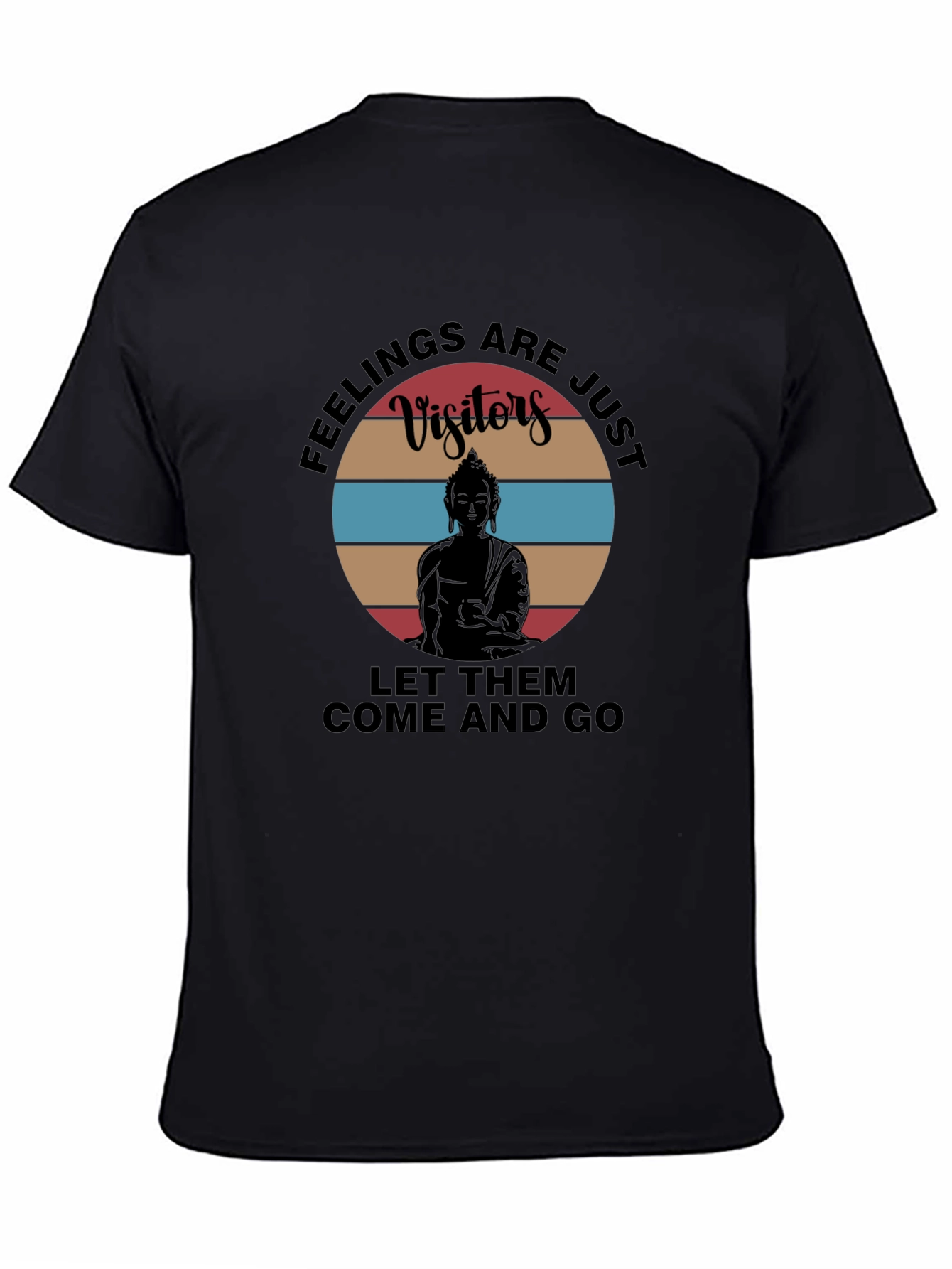 Feelings Are Just Visitors T-Shirt