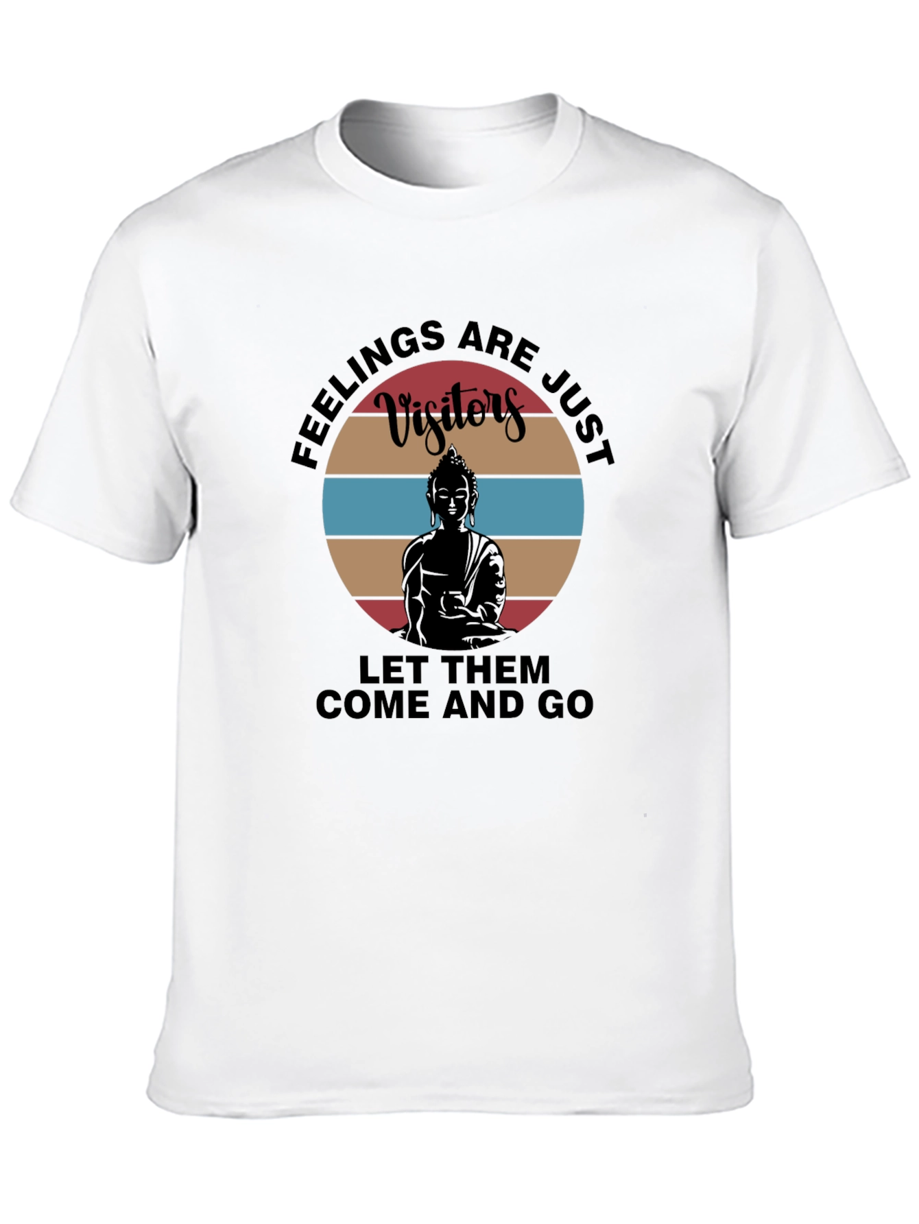 Feelings Are Just Visitors T-Shirt
