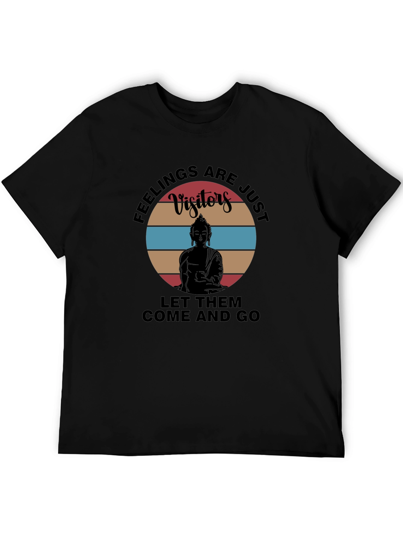Feelings Are Just Visitors T-Shirt