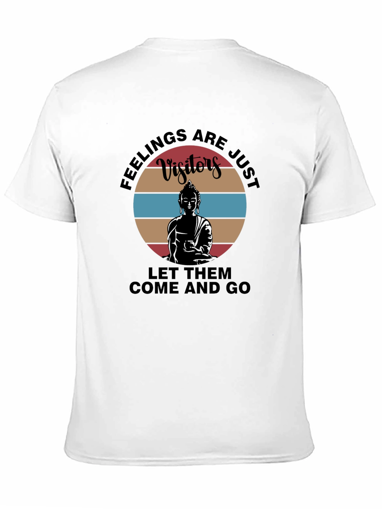 Feelings Are Just Visitors T-Shirt
