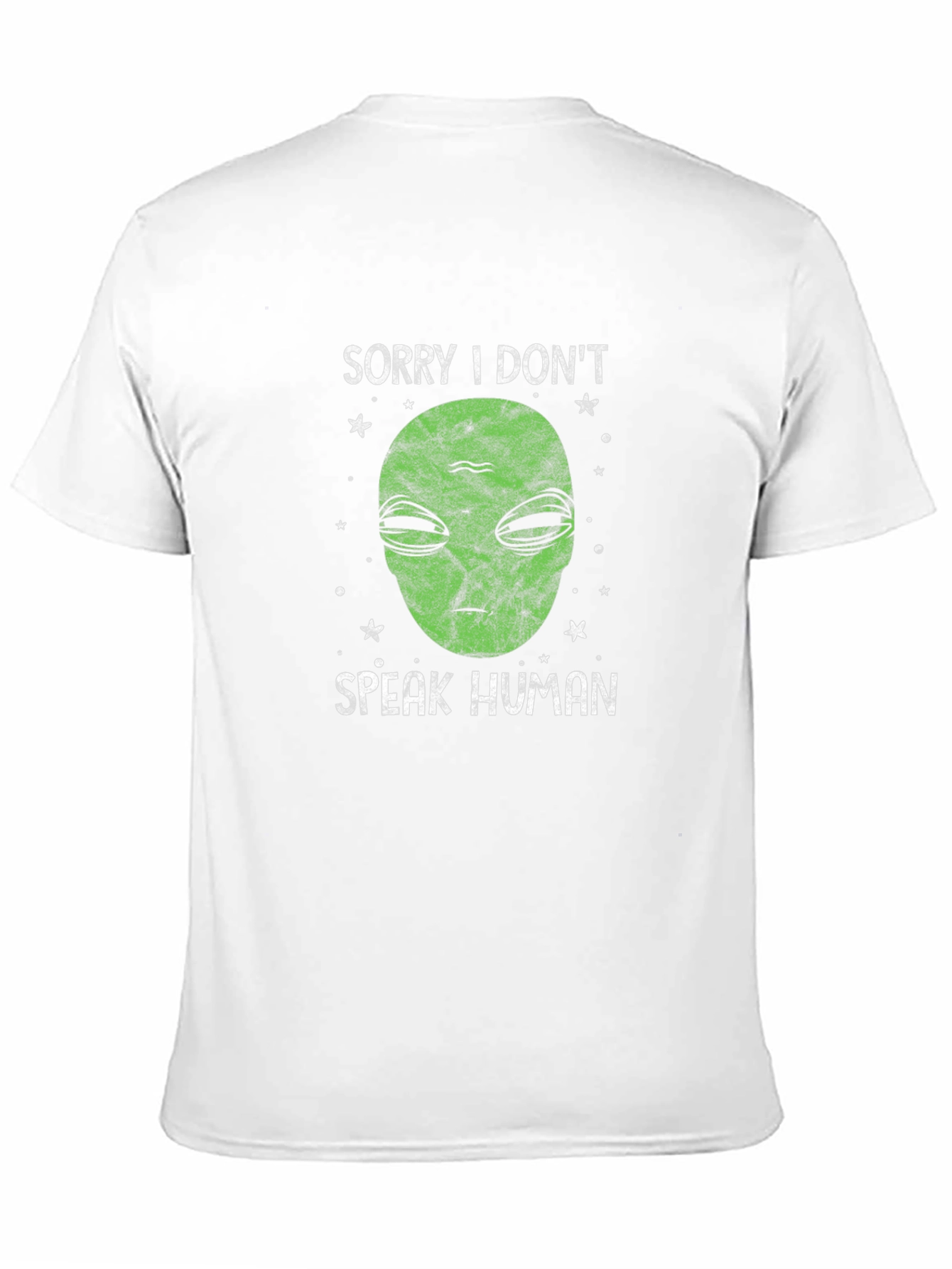 Sorry I Dont Speak Human Alien Graphic T-Shirt