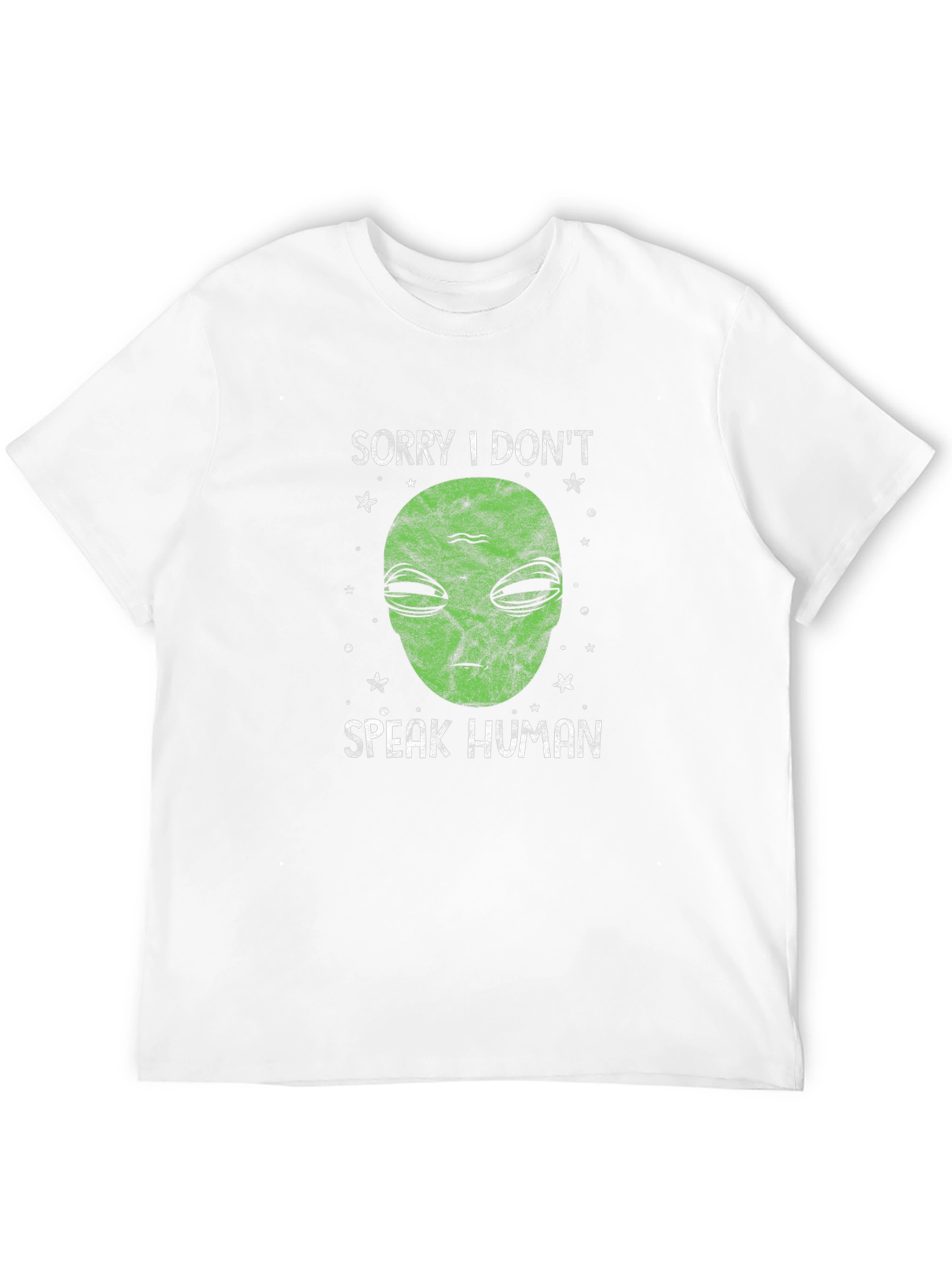 Sorry I Dont Speak Human Alien Graphic T-Shirt