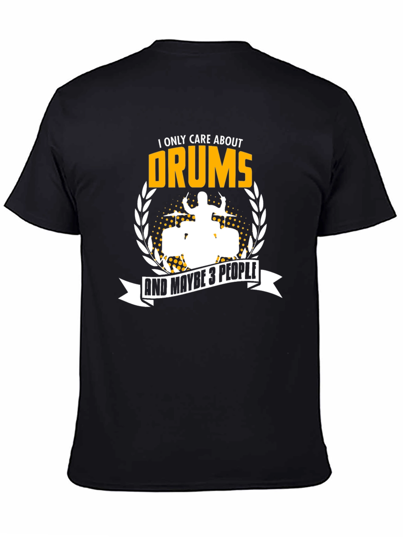 Drummer T-Shirt - I Only Care About Drums