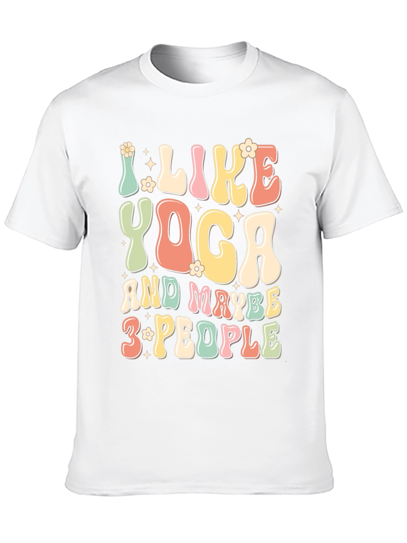 I Like Yoga & Maybe 3 People Graphic Tee