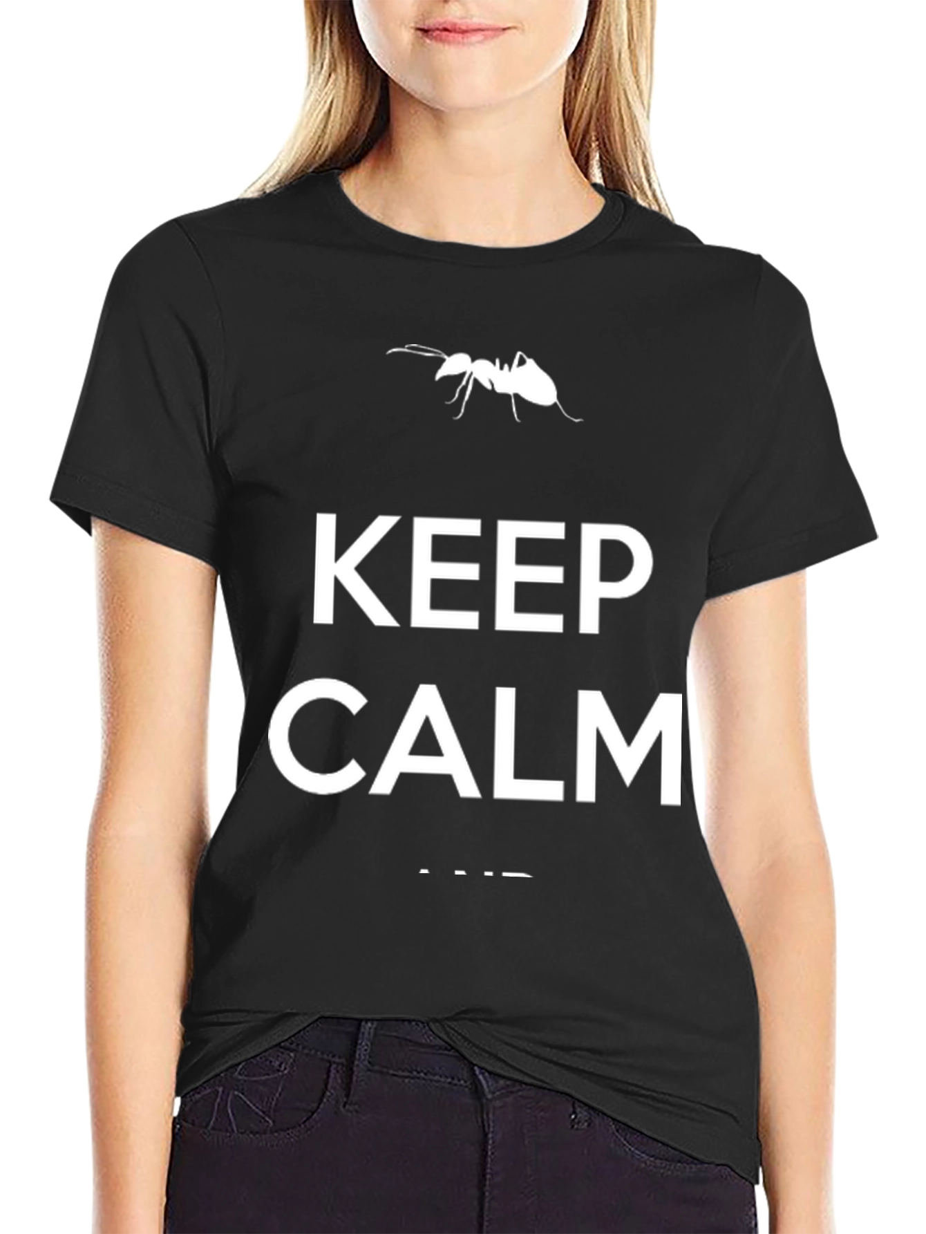 Keep Calm and Call an Ant T-Shirt
