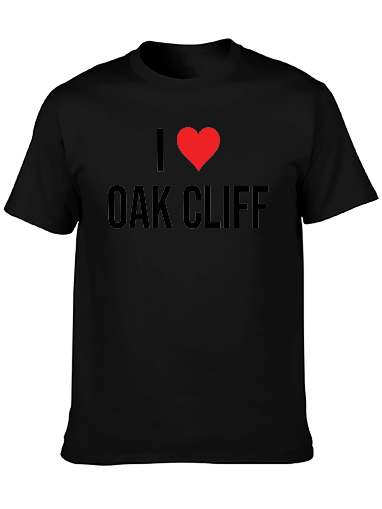 I Love Oak Cliff Black T-Shirt