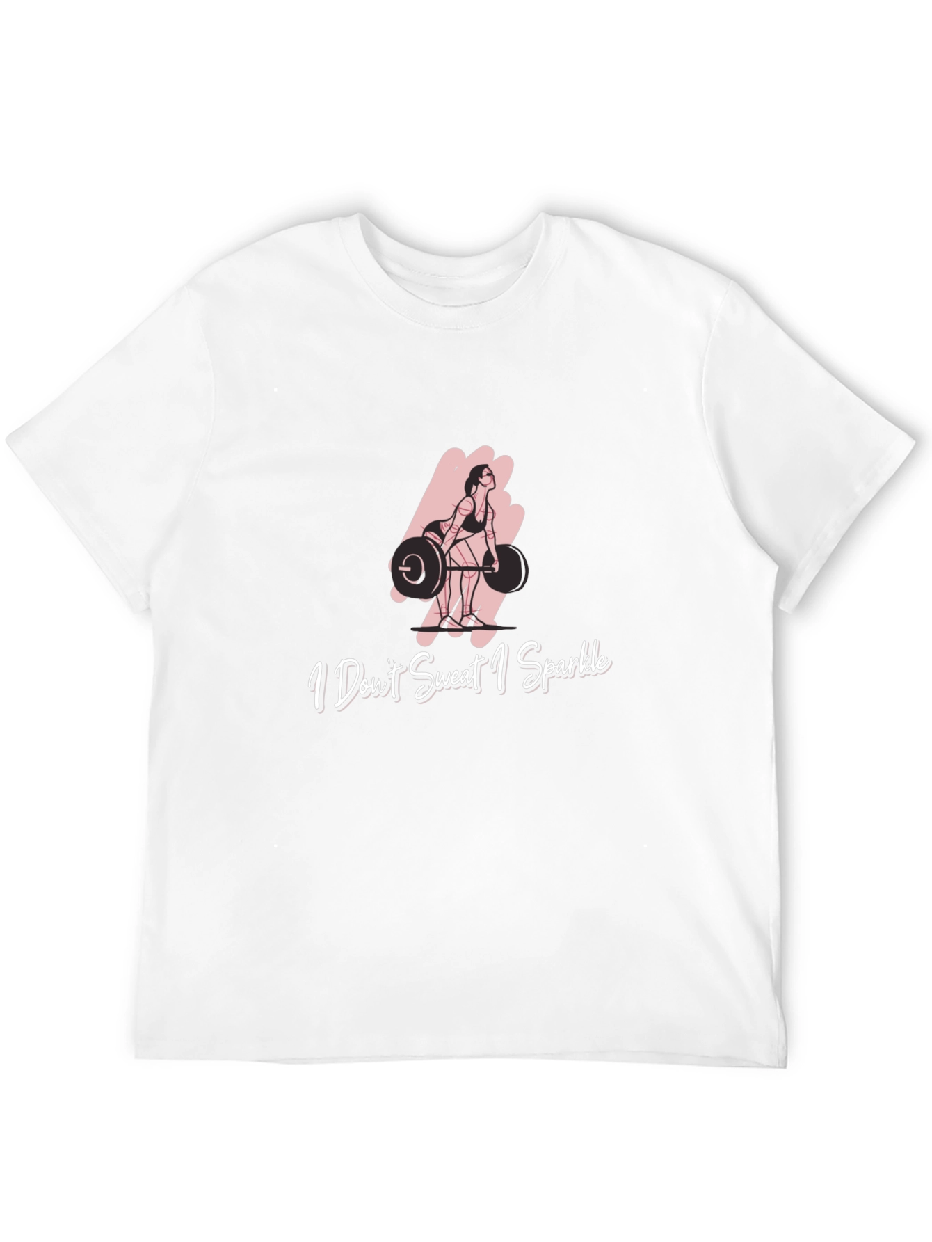I Dont Sweat I Sparkle Fitness Graphic Tee