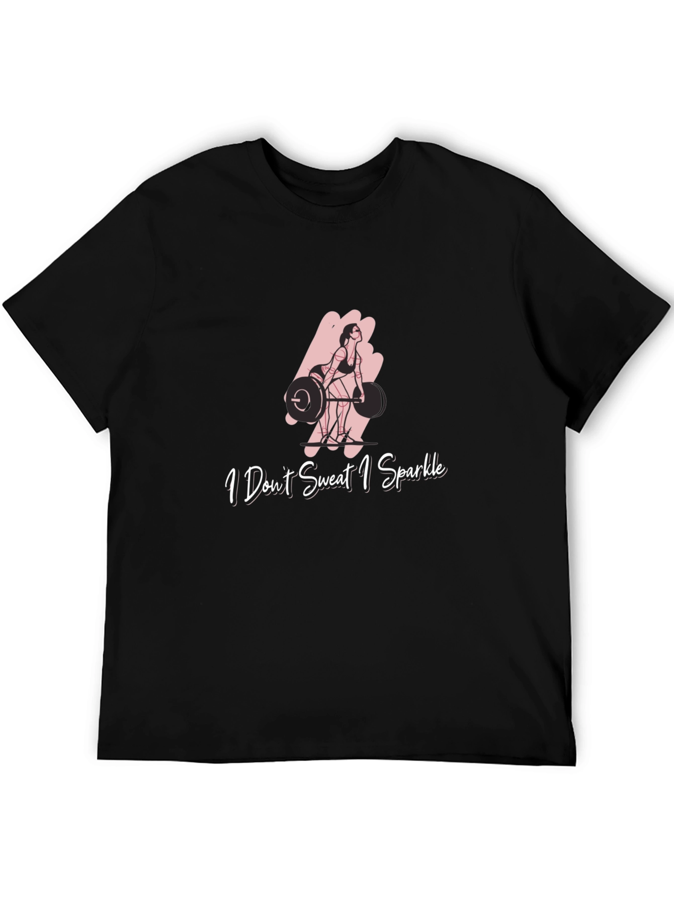 I Dont Sweat I Sparkle Fitness Graphic Tee