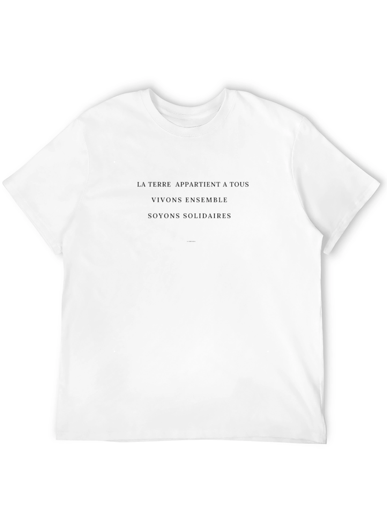 Solidarity T-Shirt: La Terre Appartient A Tous