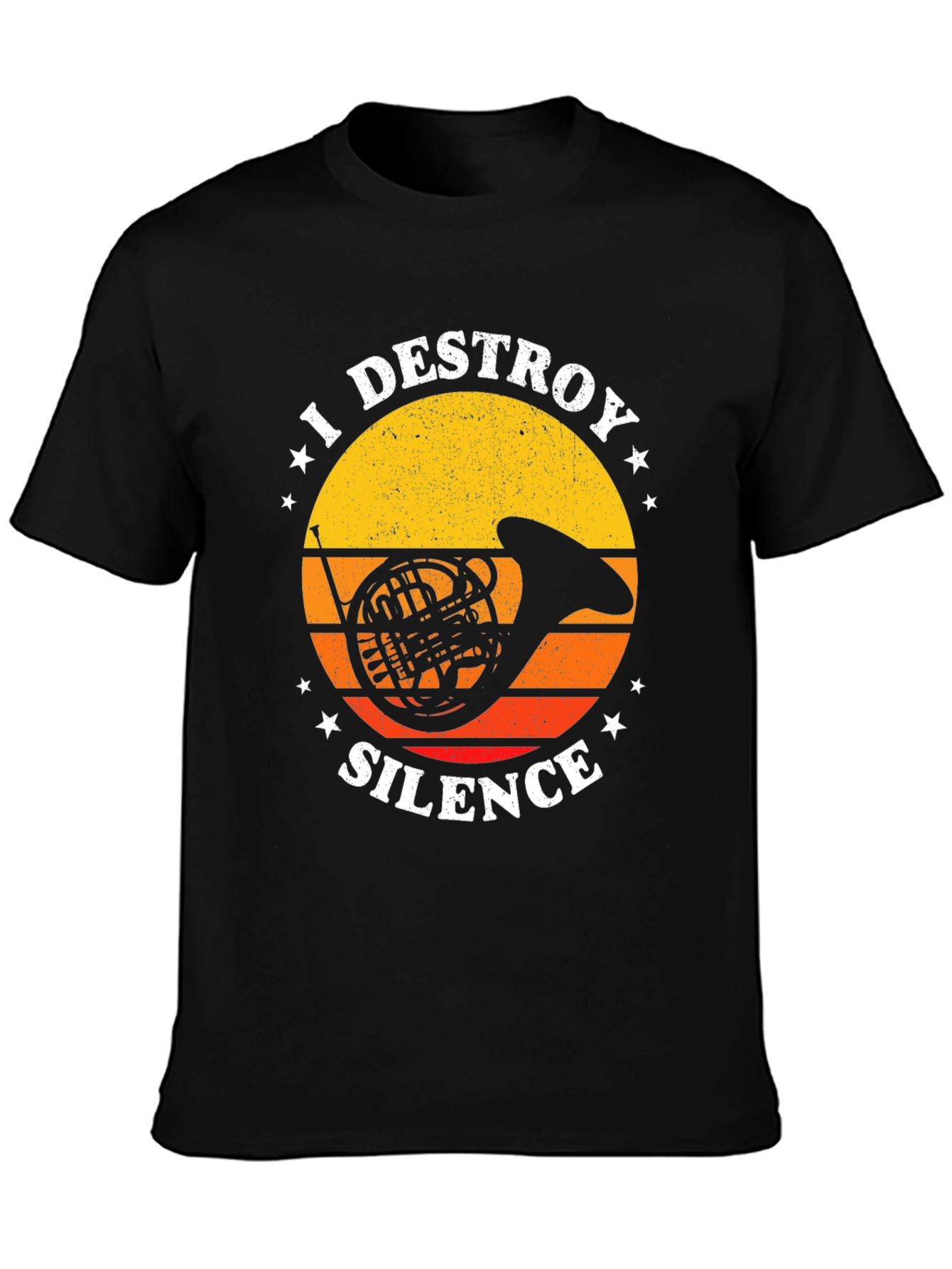 I Destroy Silence French Horn T-Shirt