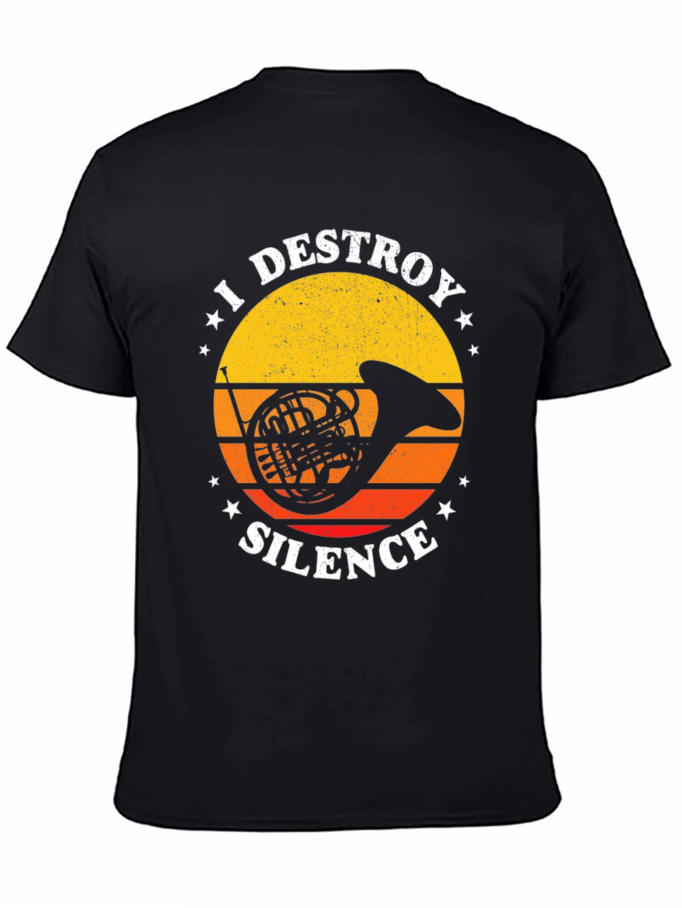 I Destroy Silence French Horn T-Shirt