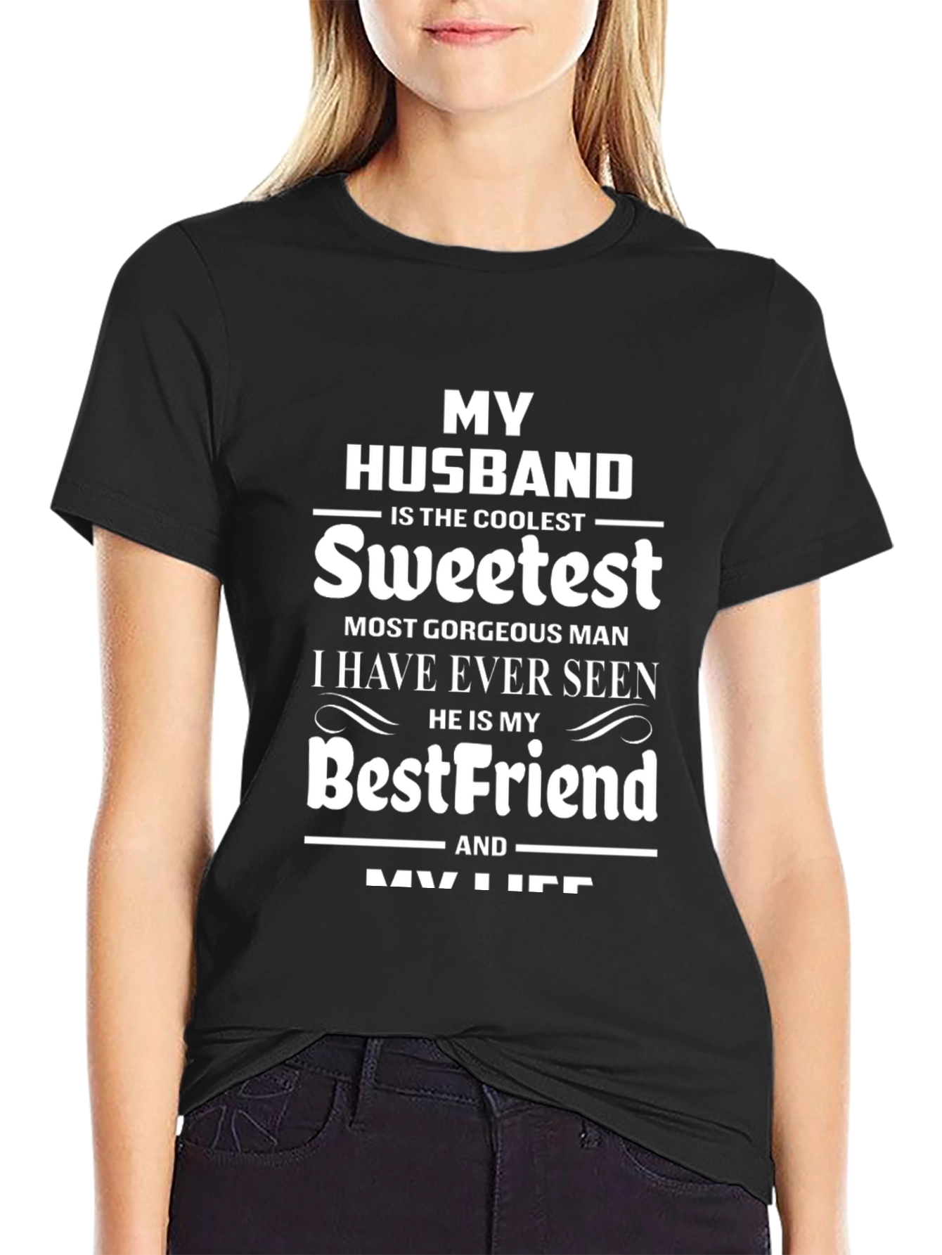 My Husband T-Shirt - Coolest Sweetest Best Friend