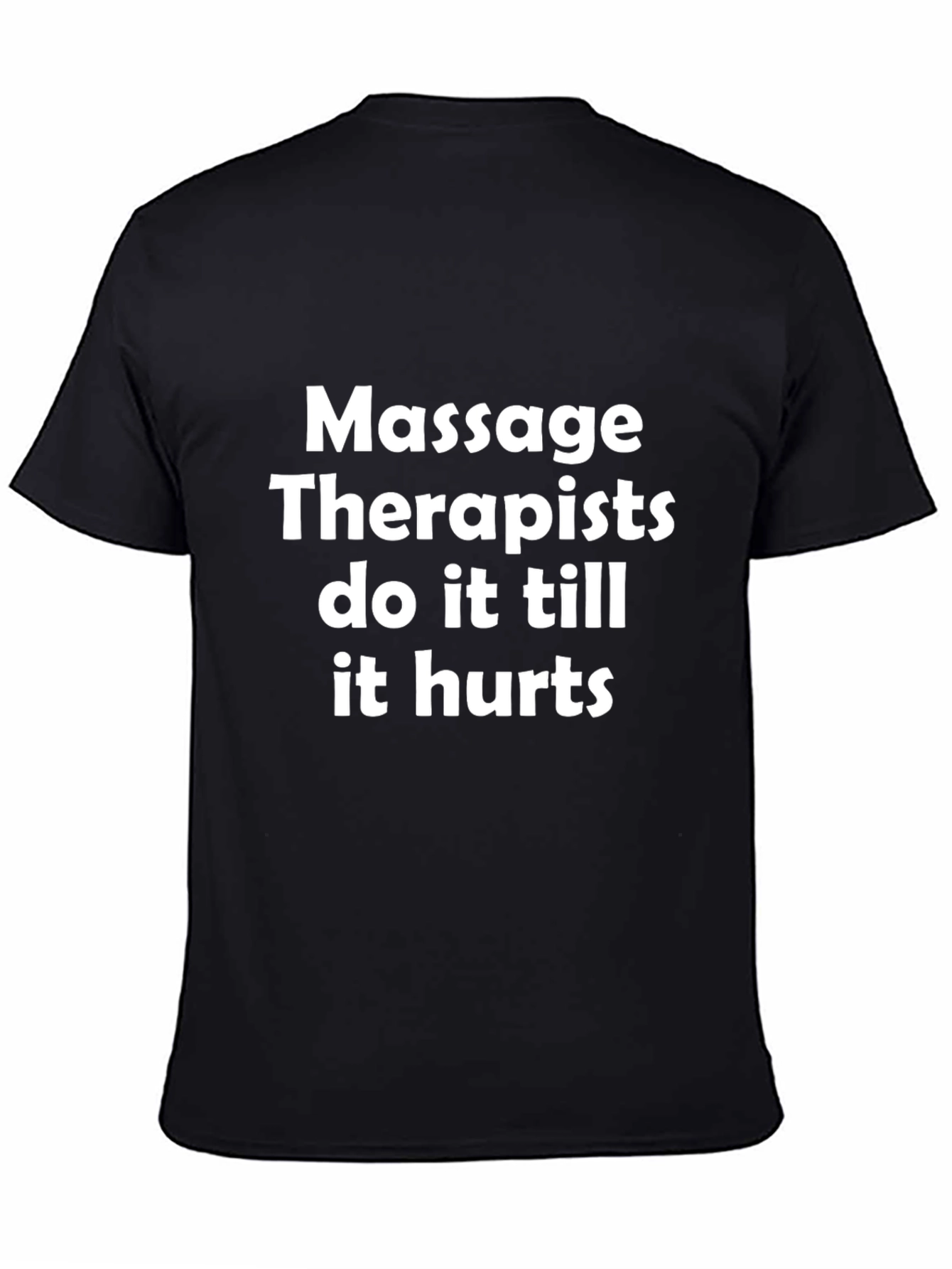 Massage Therapist Funny T-Shirt