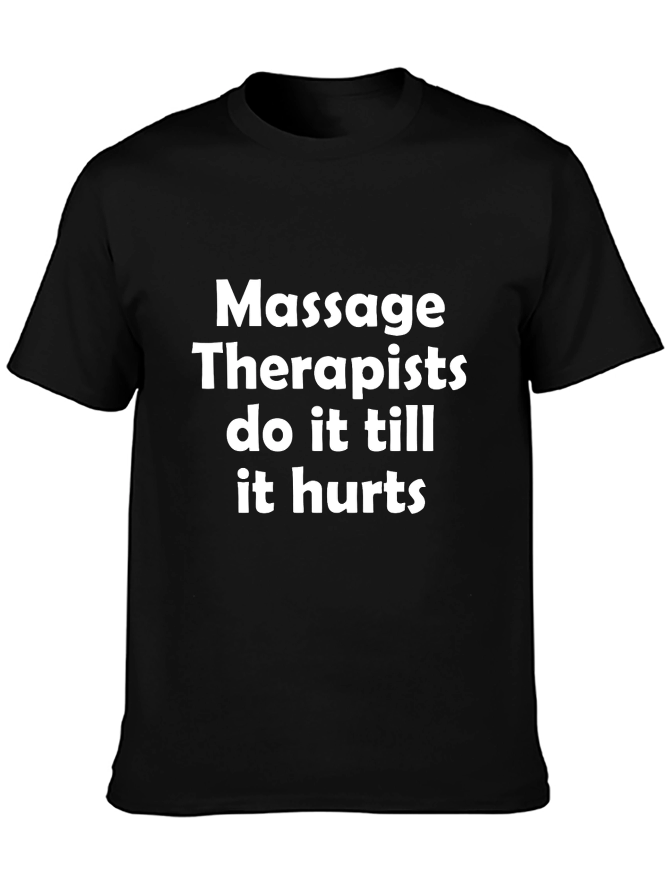 Massage Therapist Funny T-Shirt