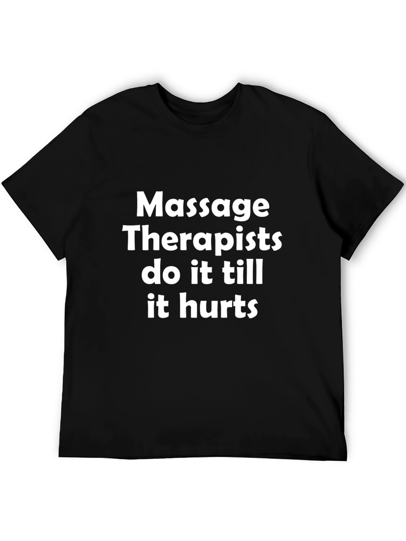 Massage Therapist Funny T-Shirt