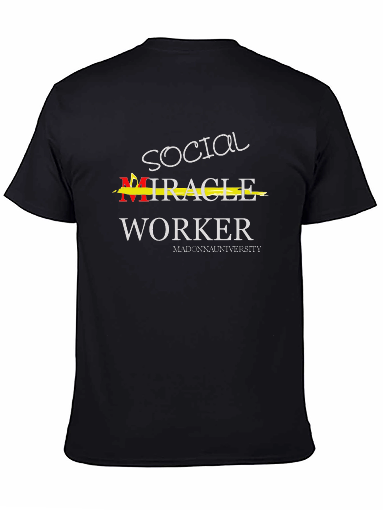 Social Worker T-Shirt: Miracle Worker Tee