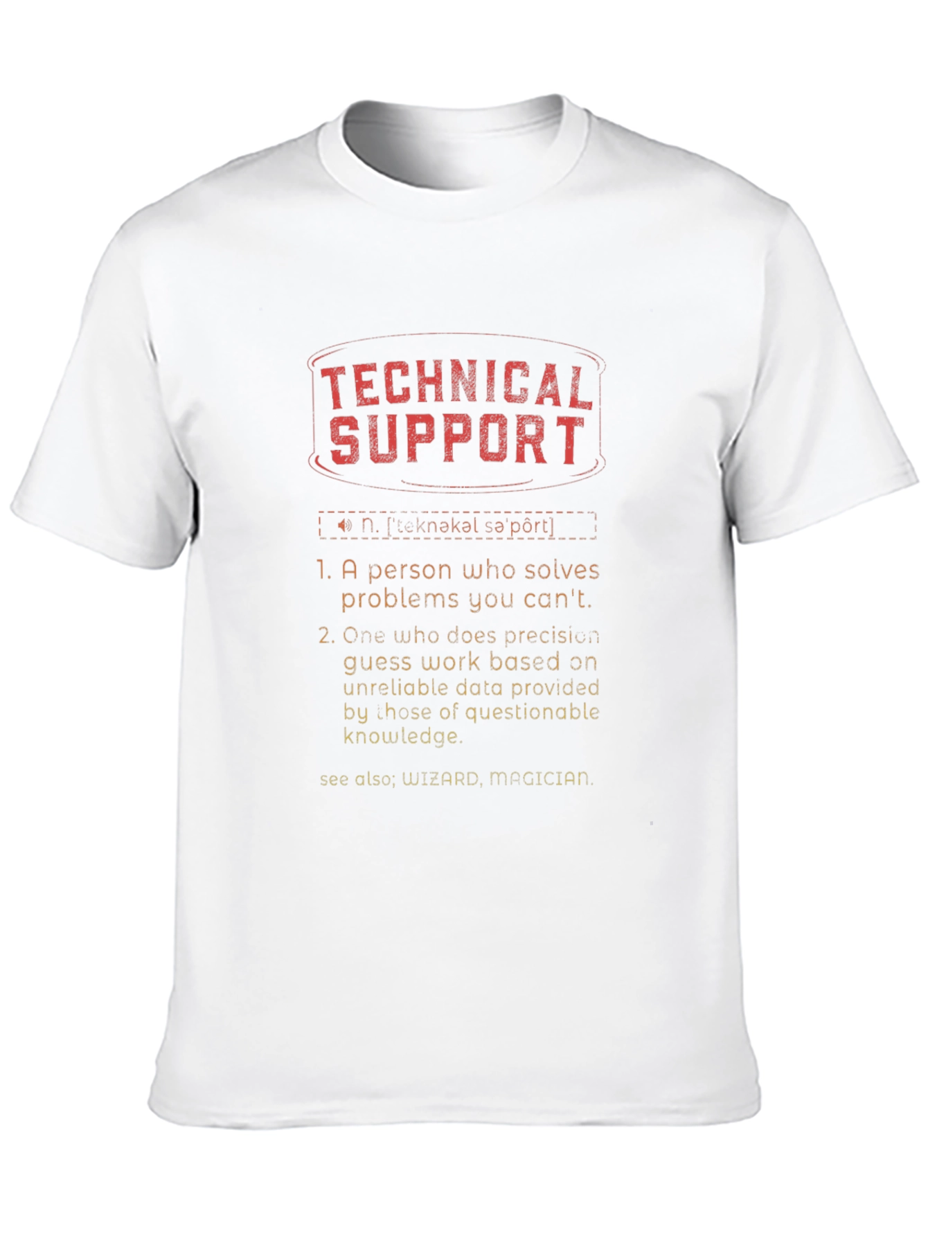 Technical Support Definition T-Shirt
