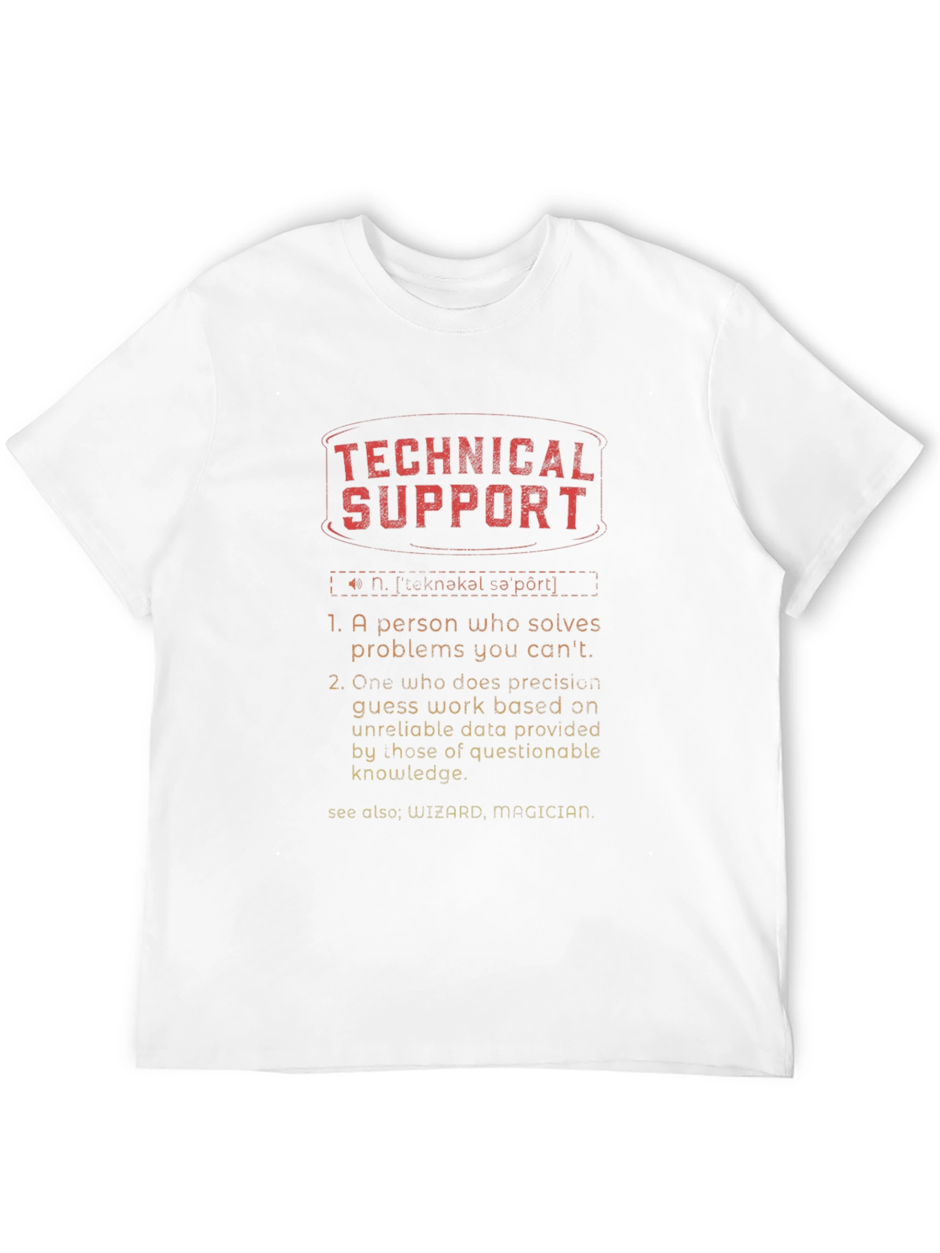 Technical Support Definition T-Shirt