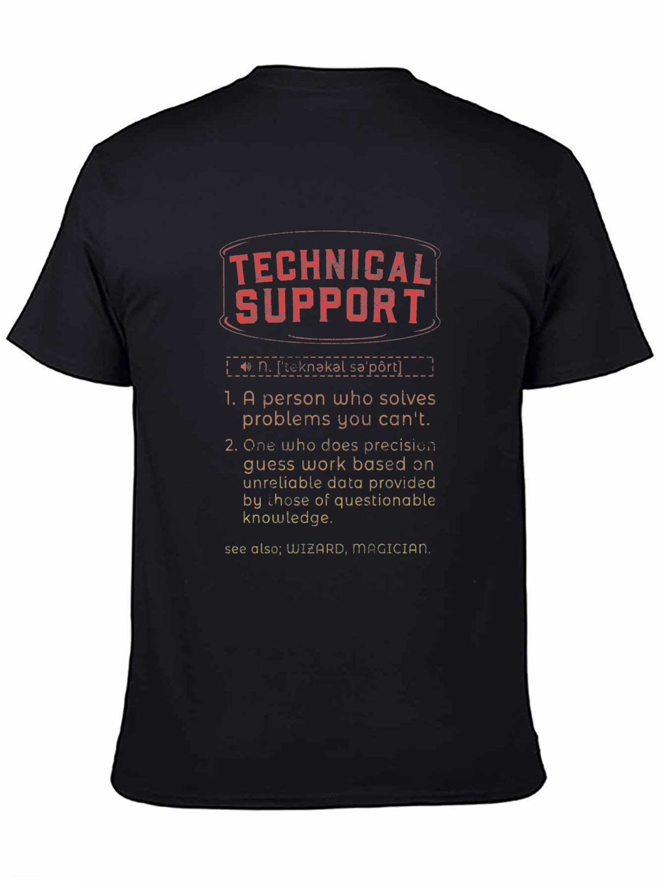 Technical Support Definition T-Shirt