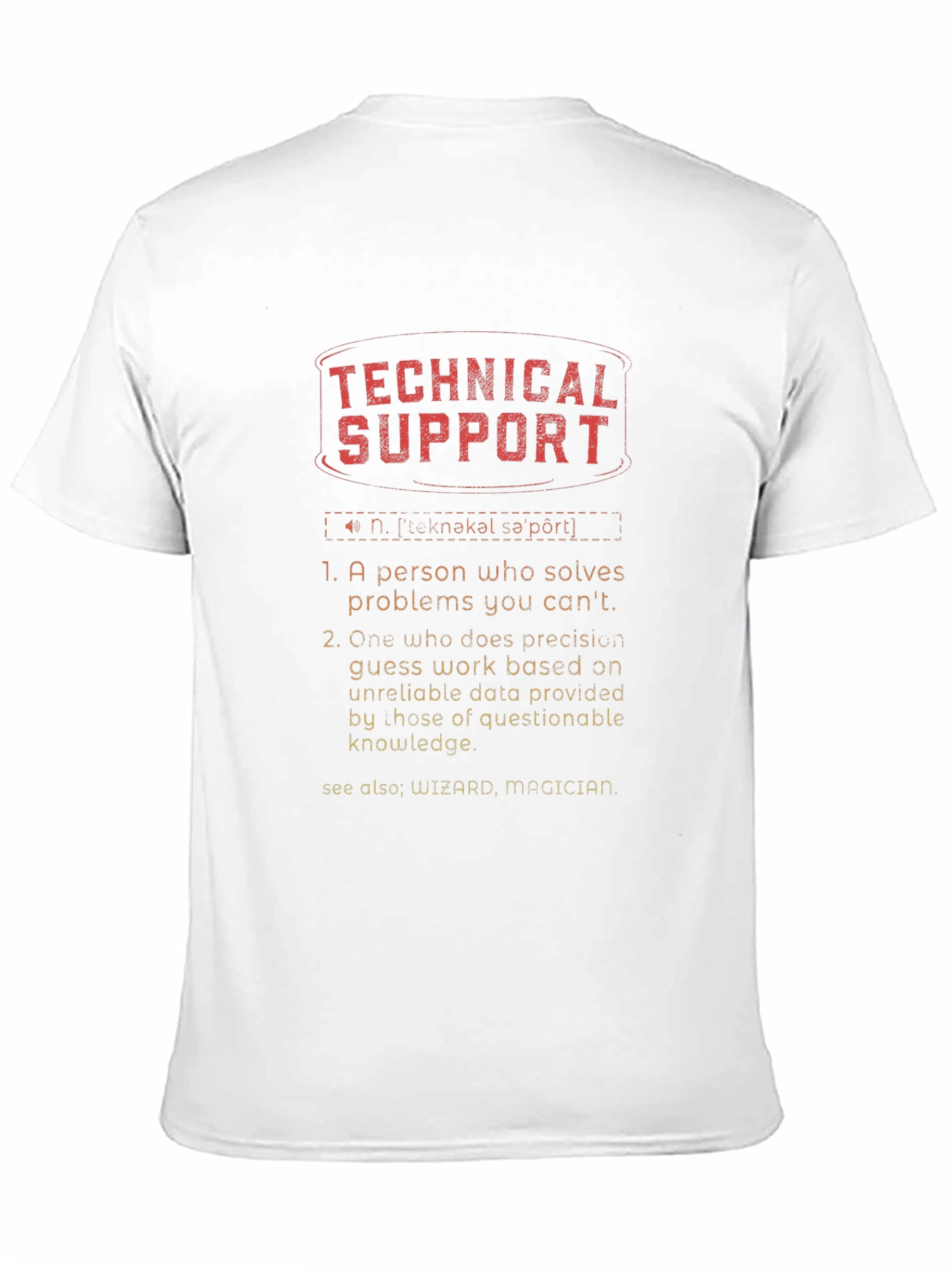 Technical Support Definition T-Shirt