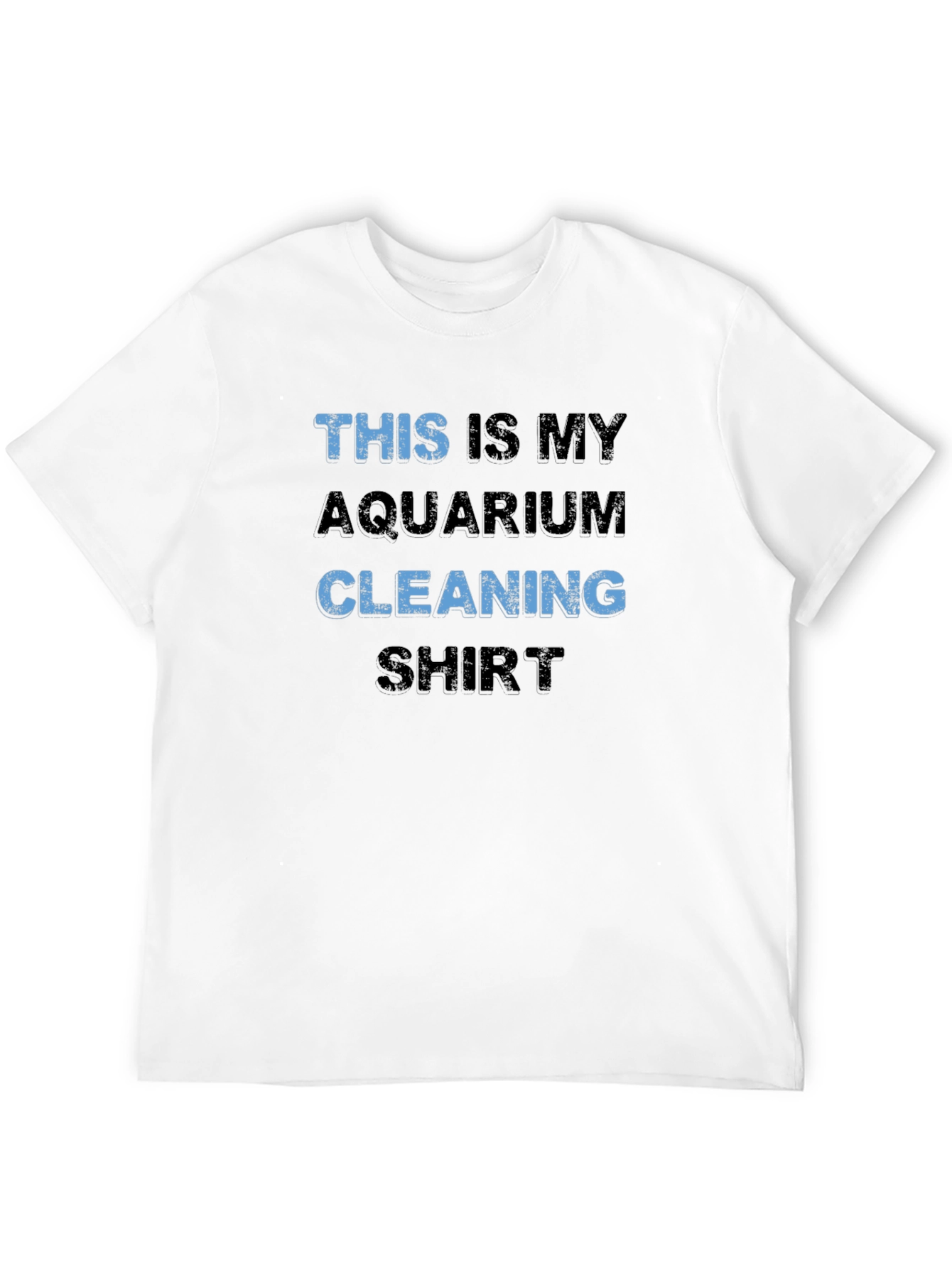 Aquarium Cleaning Shirt - Novelty Graphic Tee