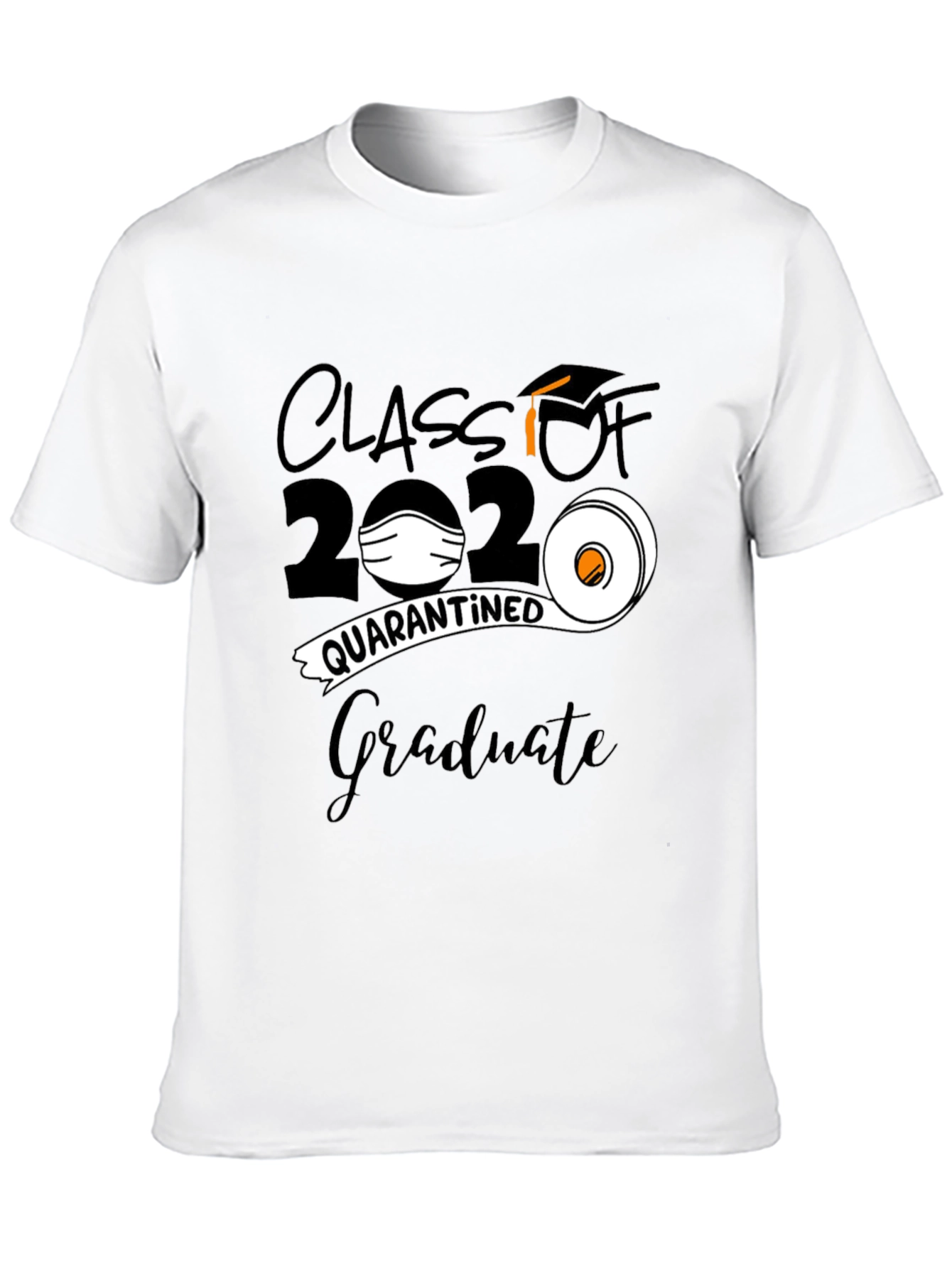 Class of 2020 Quarantined Graduate T-Shirt