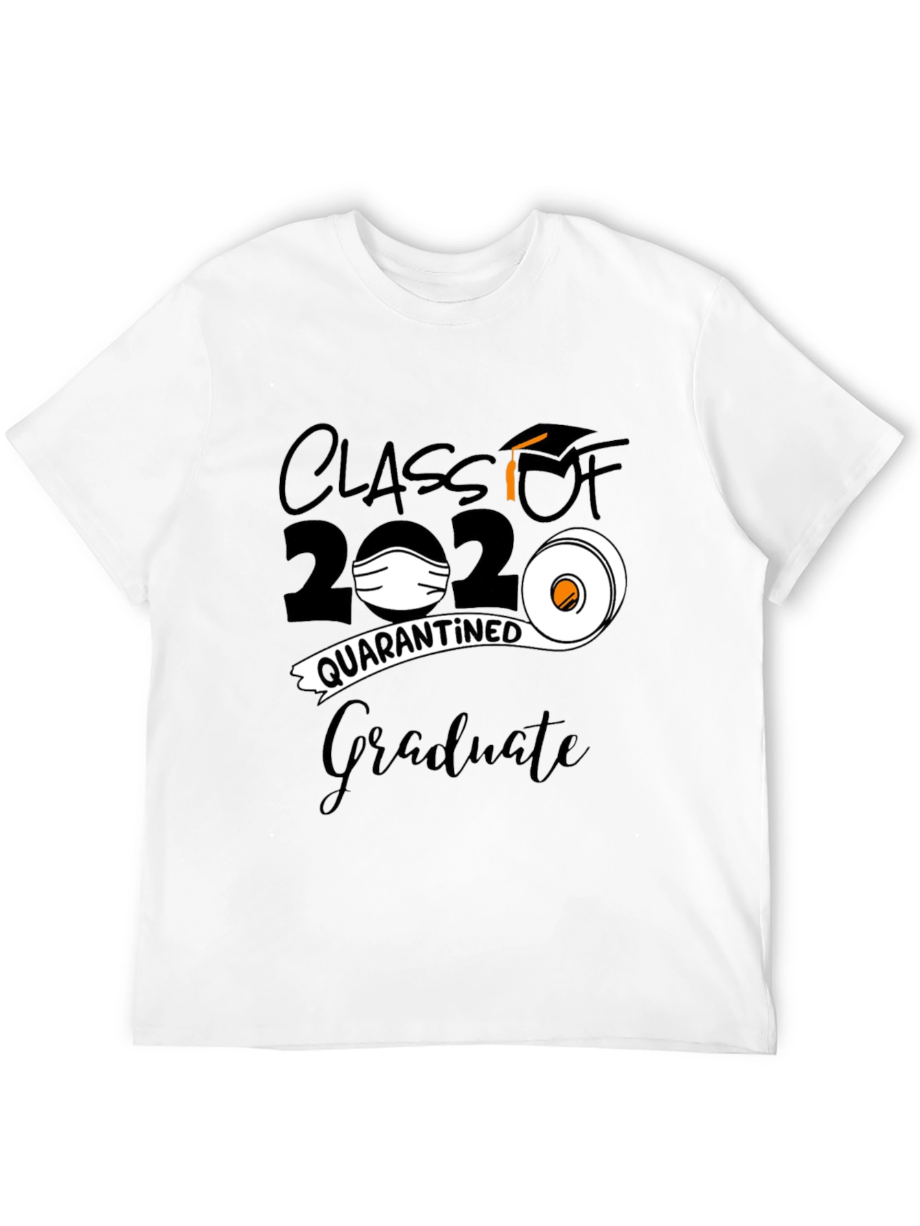 Class of 2020 Quarantined Graduate T-Shirt