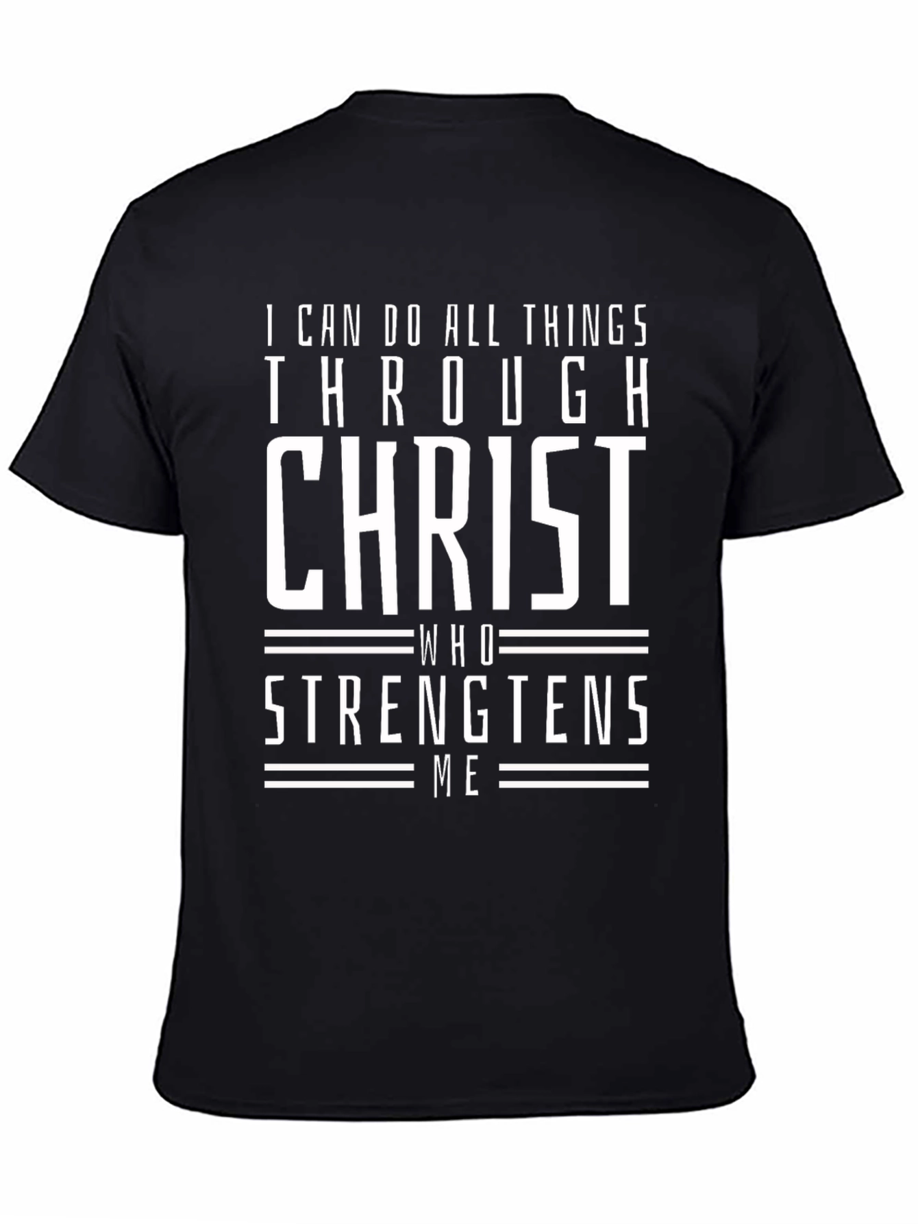 I Can Do All Things Through Christ T-Shirt