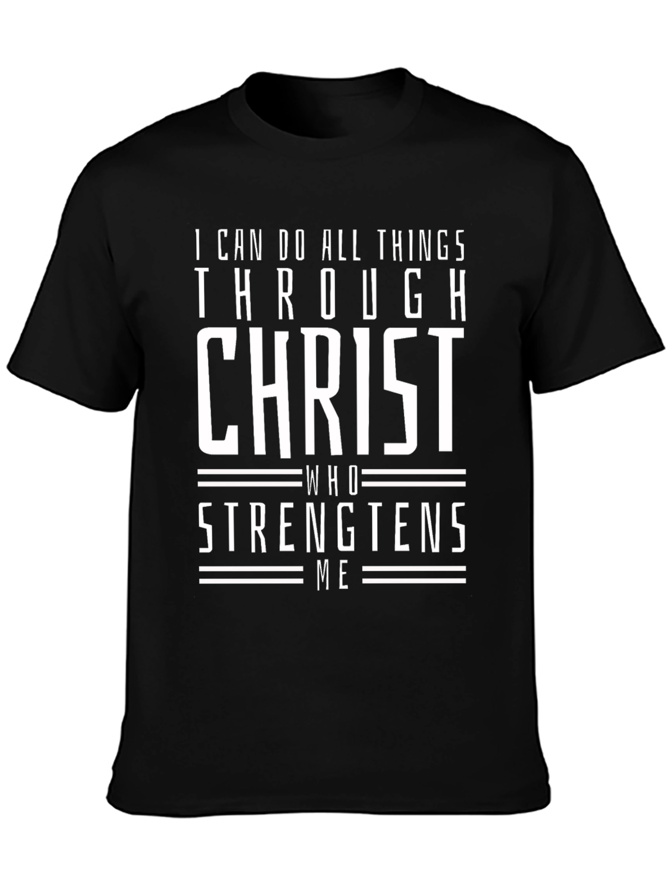 I Can Do All Things Through Christ T-Shirt