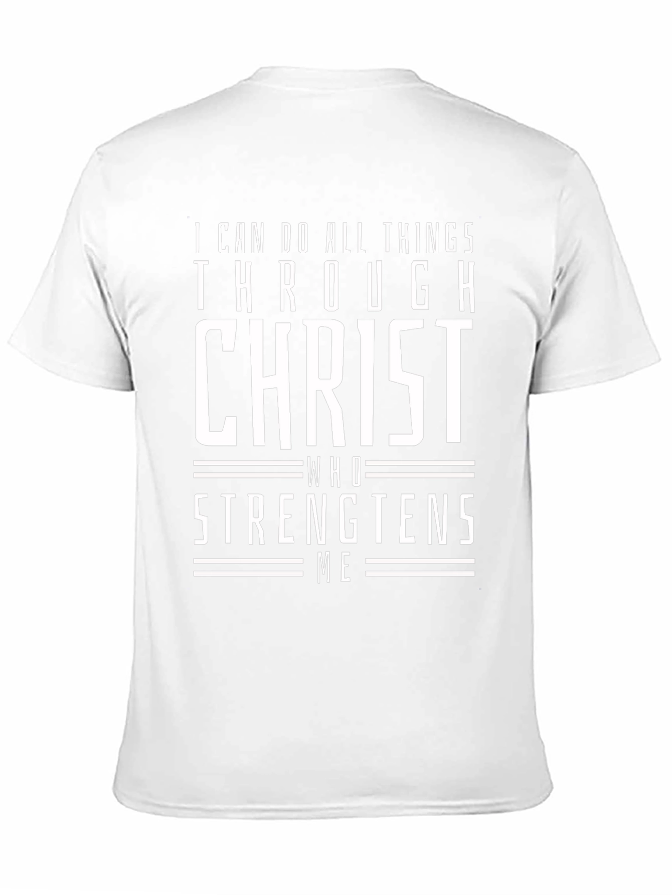 I Can Do All Things Through Christ T-Shirt