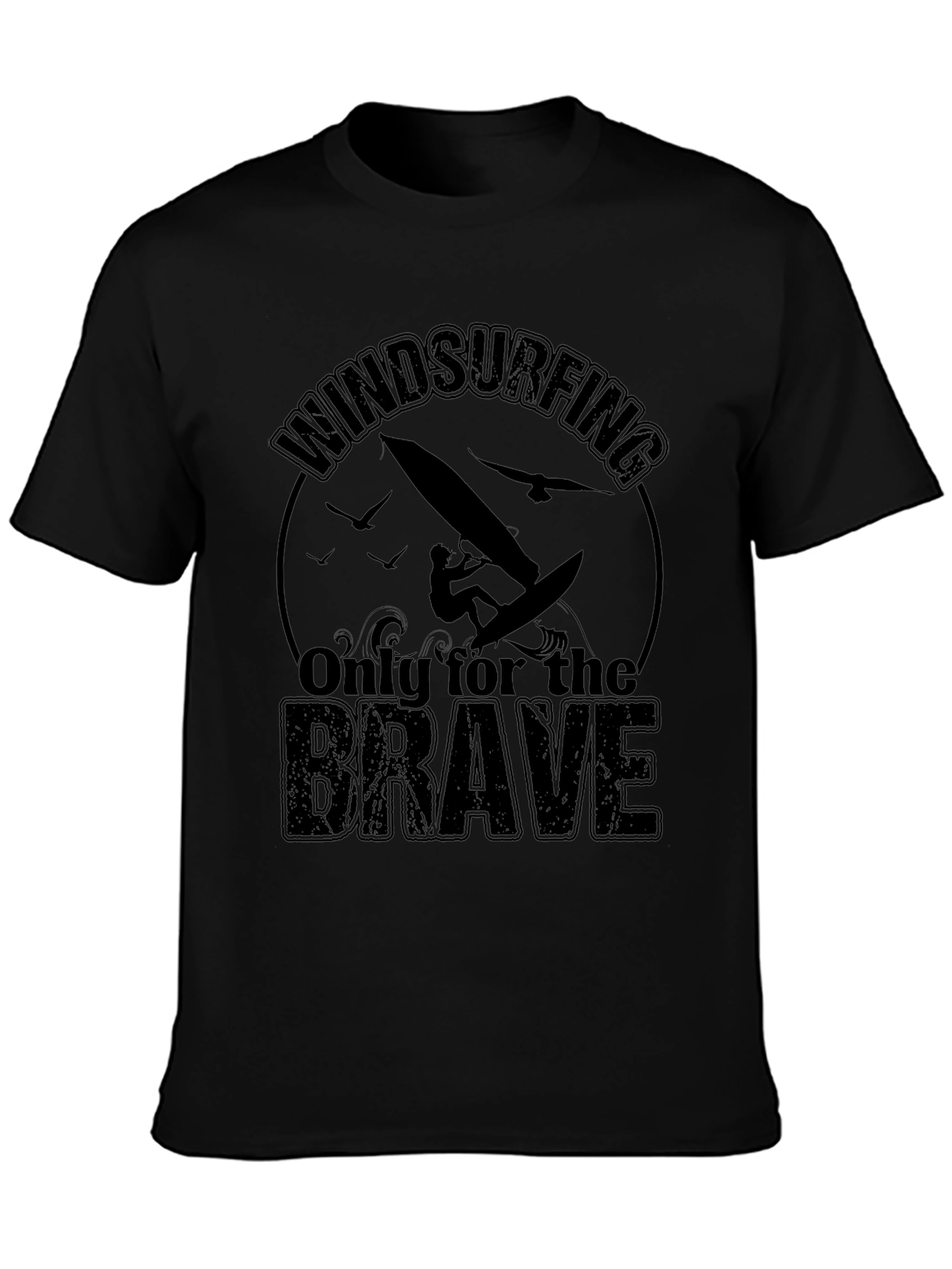 Windsurfing T-Shirt - Only for the Brave Tee