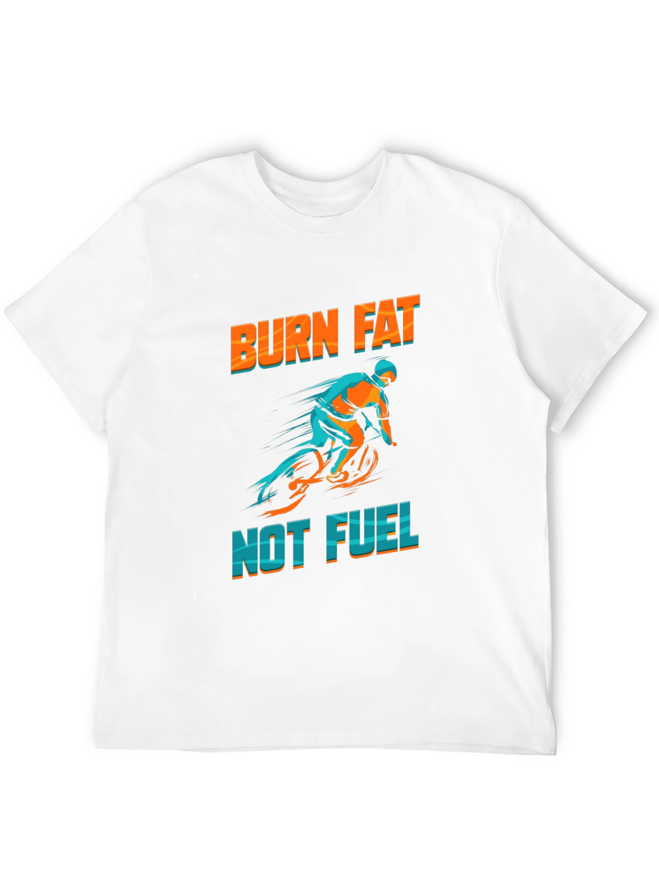 Burn Fat Not Fuel Graphic Tee