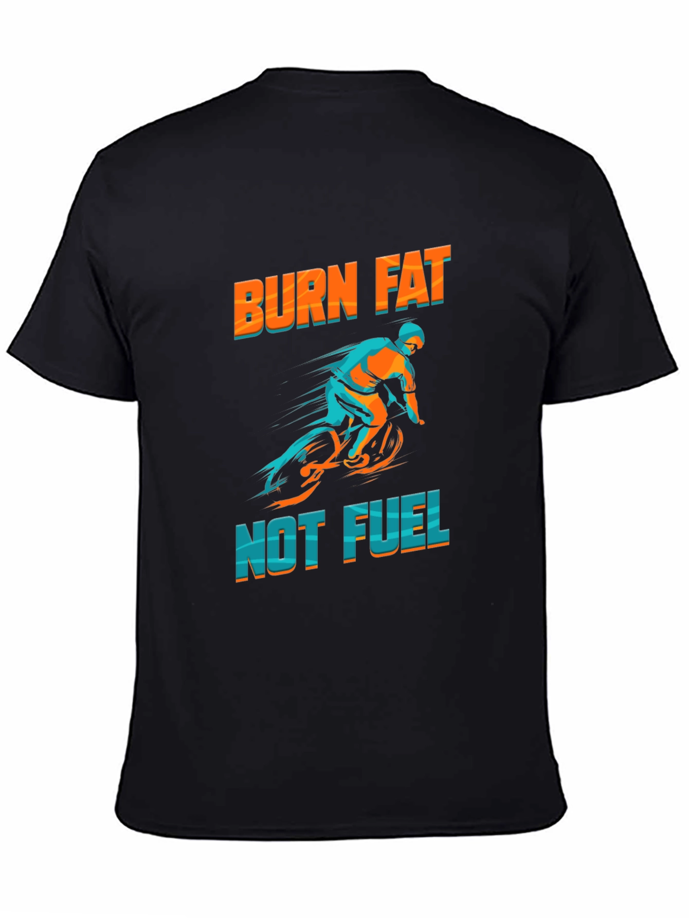 Burn Fat Not Fuel Graphic Tee