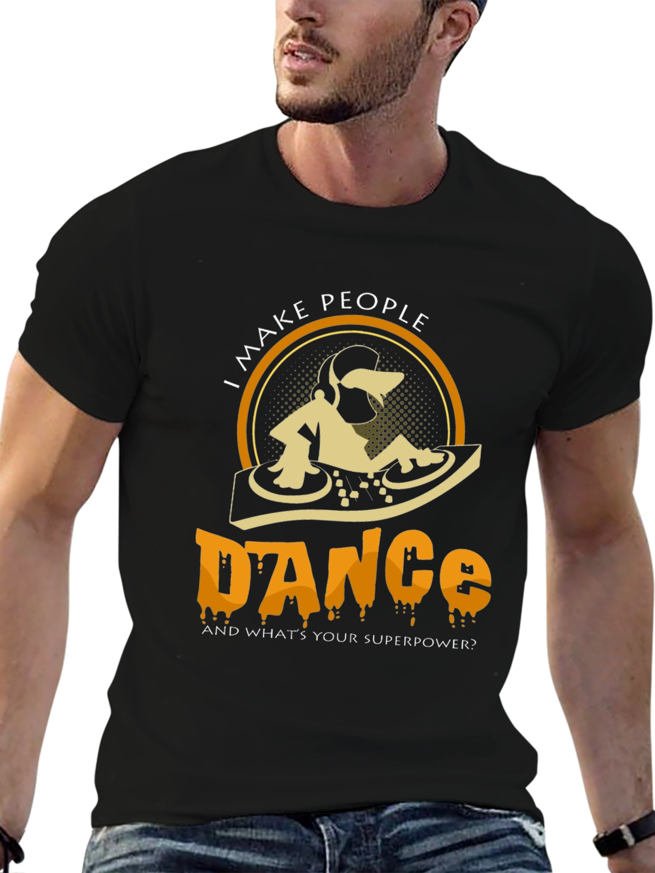 I Make People Dance Graphic Tee