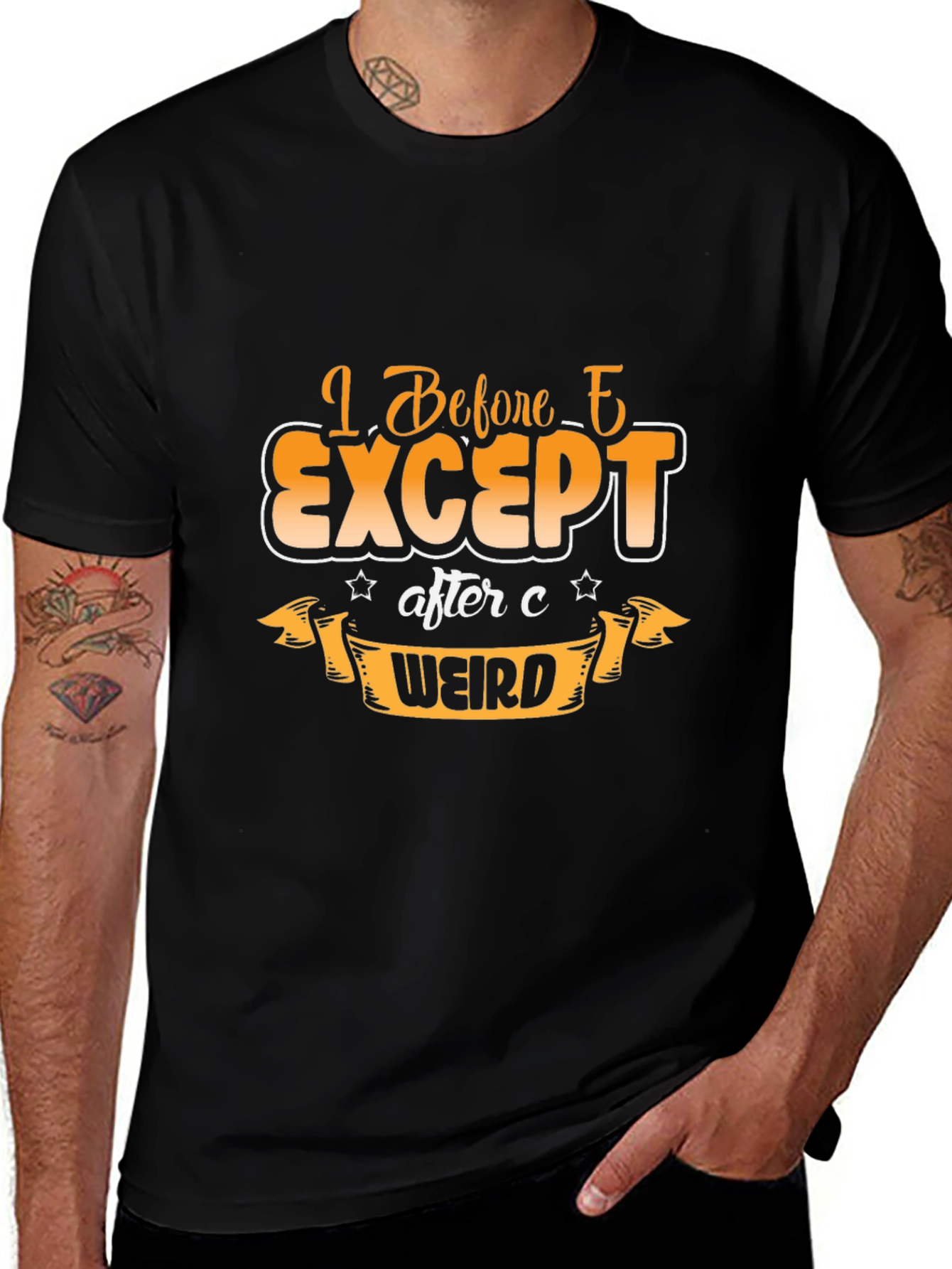I Before E Except After C Weird T-Shirt