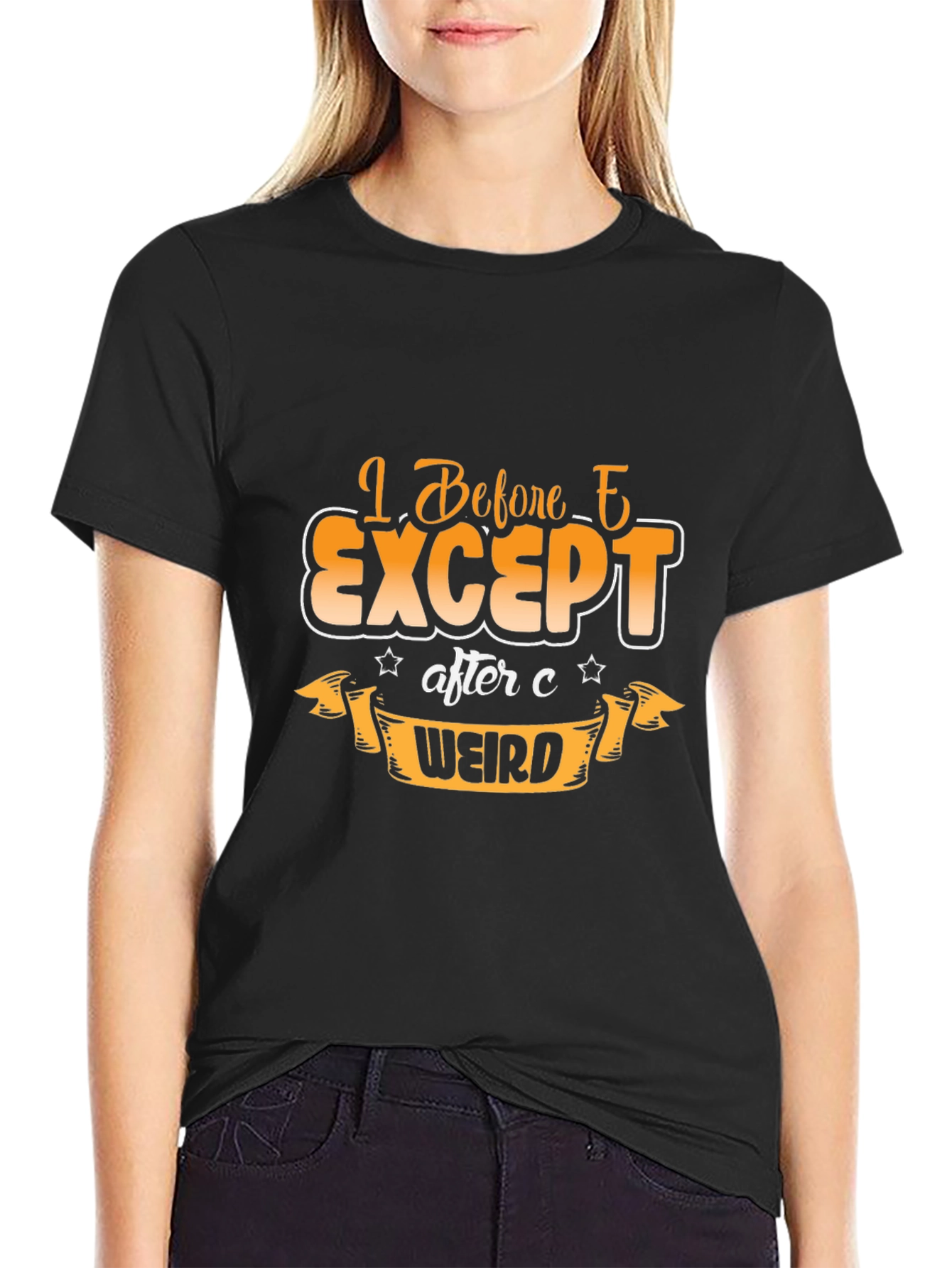 I Before E Except After C Weird T-Shirt