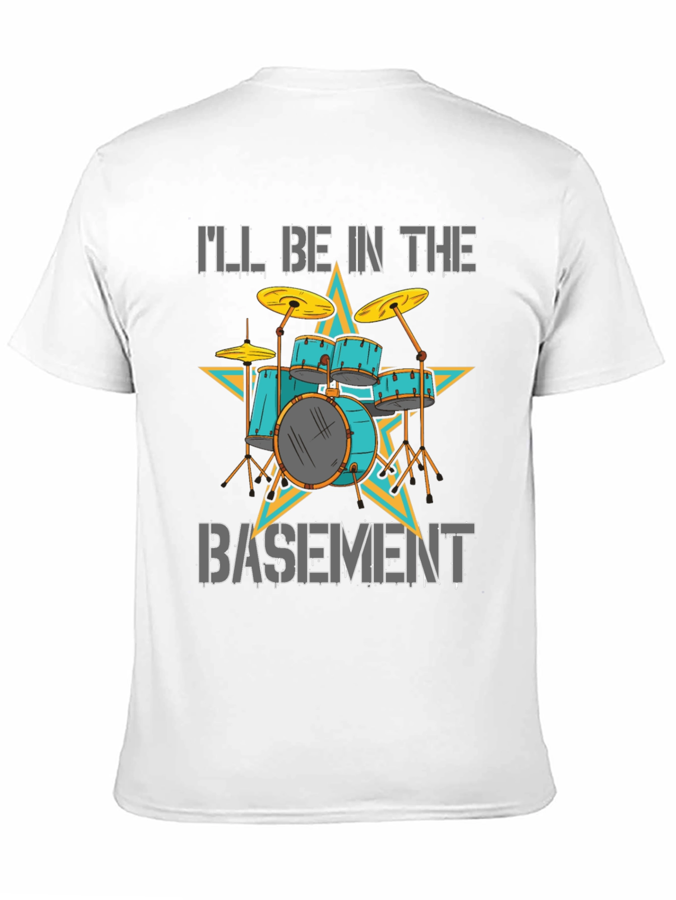 Ill Be in the Basement Drum Kit T-Shirt