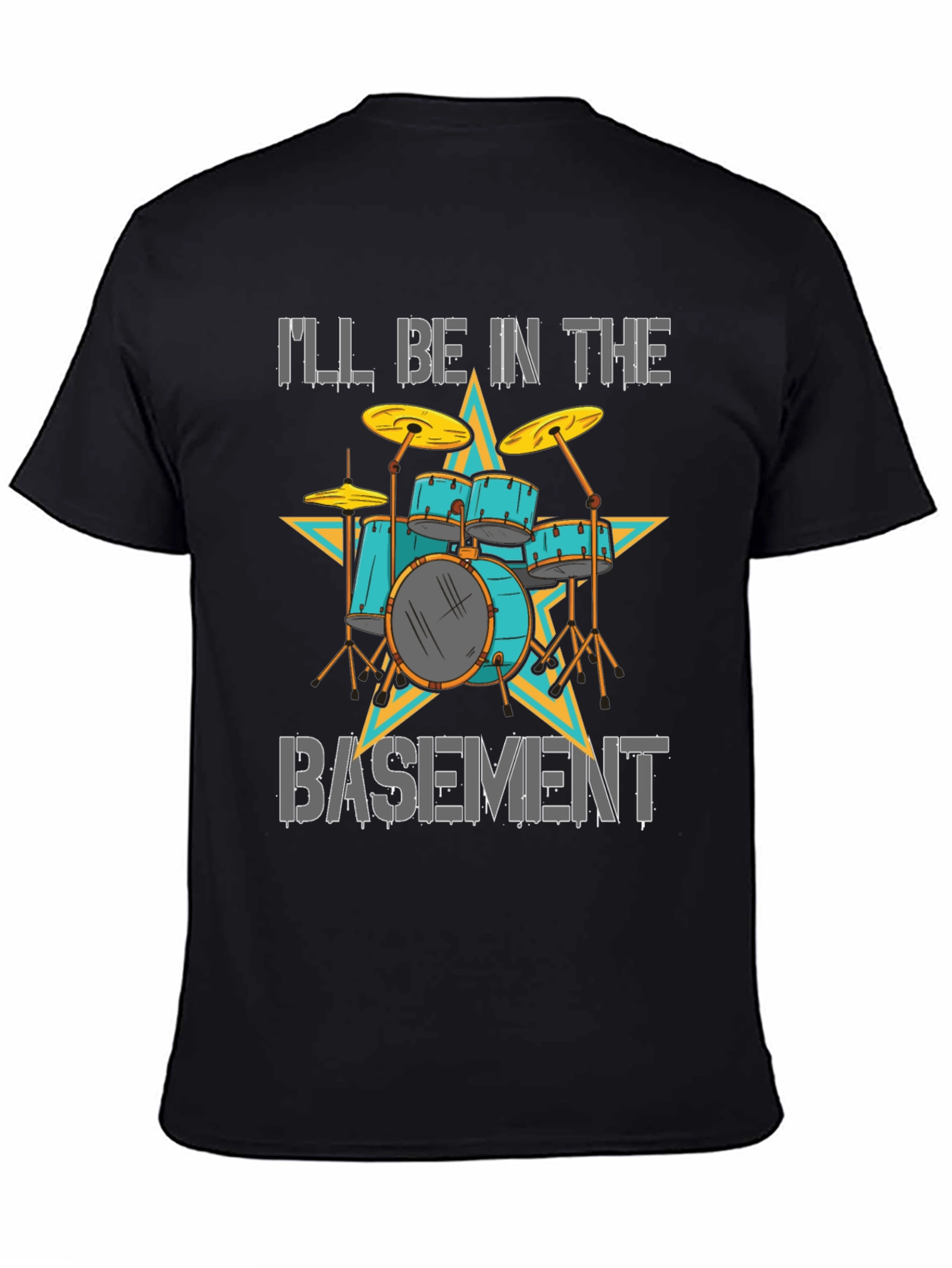 Ill Be in the Basement Drum Kit T-Shirt